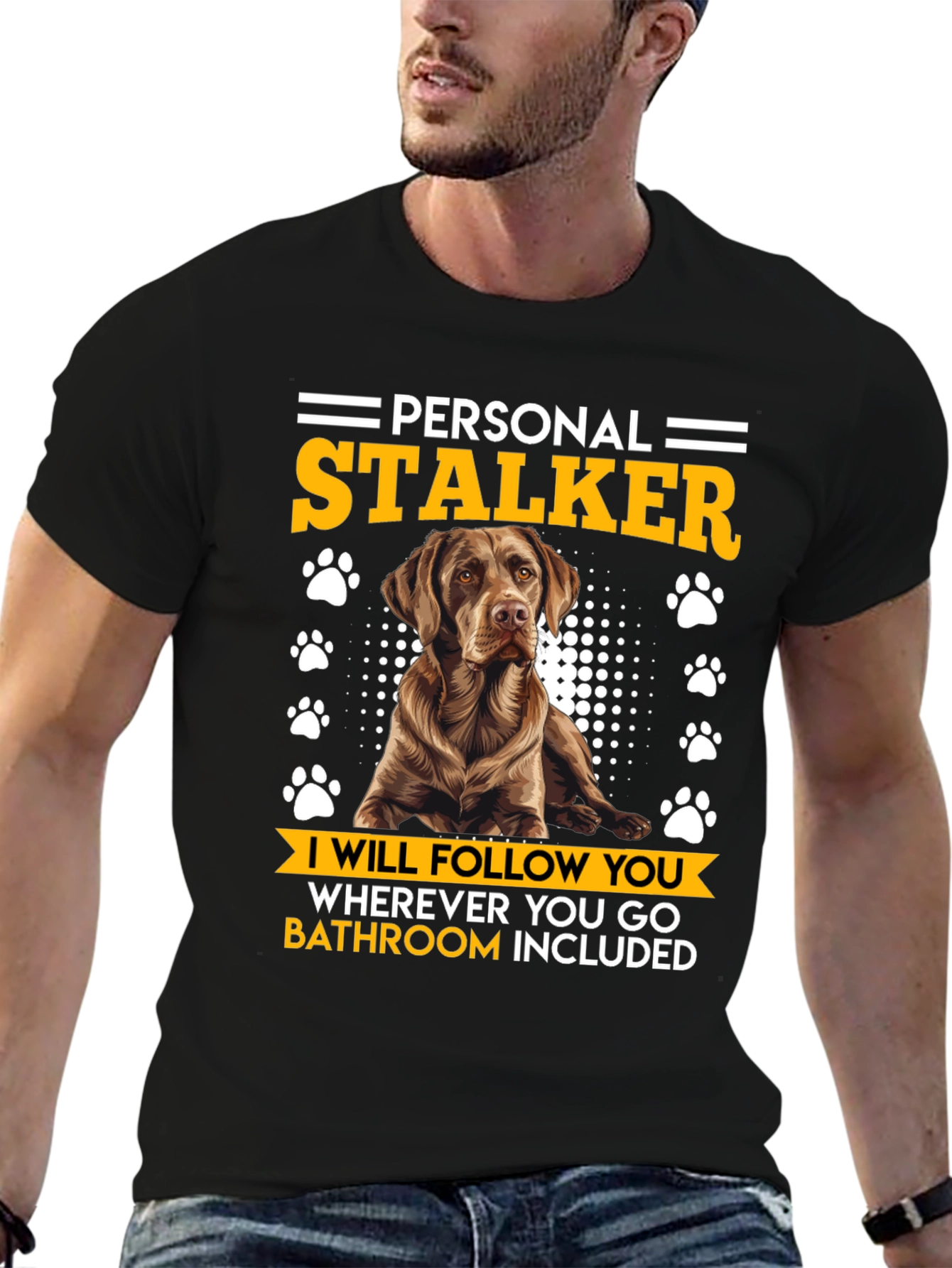 Personal Stalker Dog Lover T-Shirt