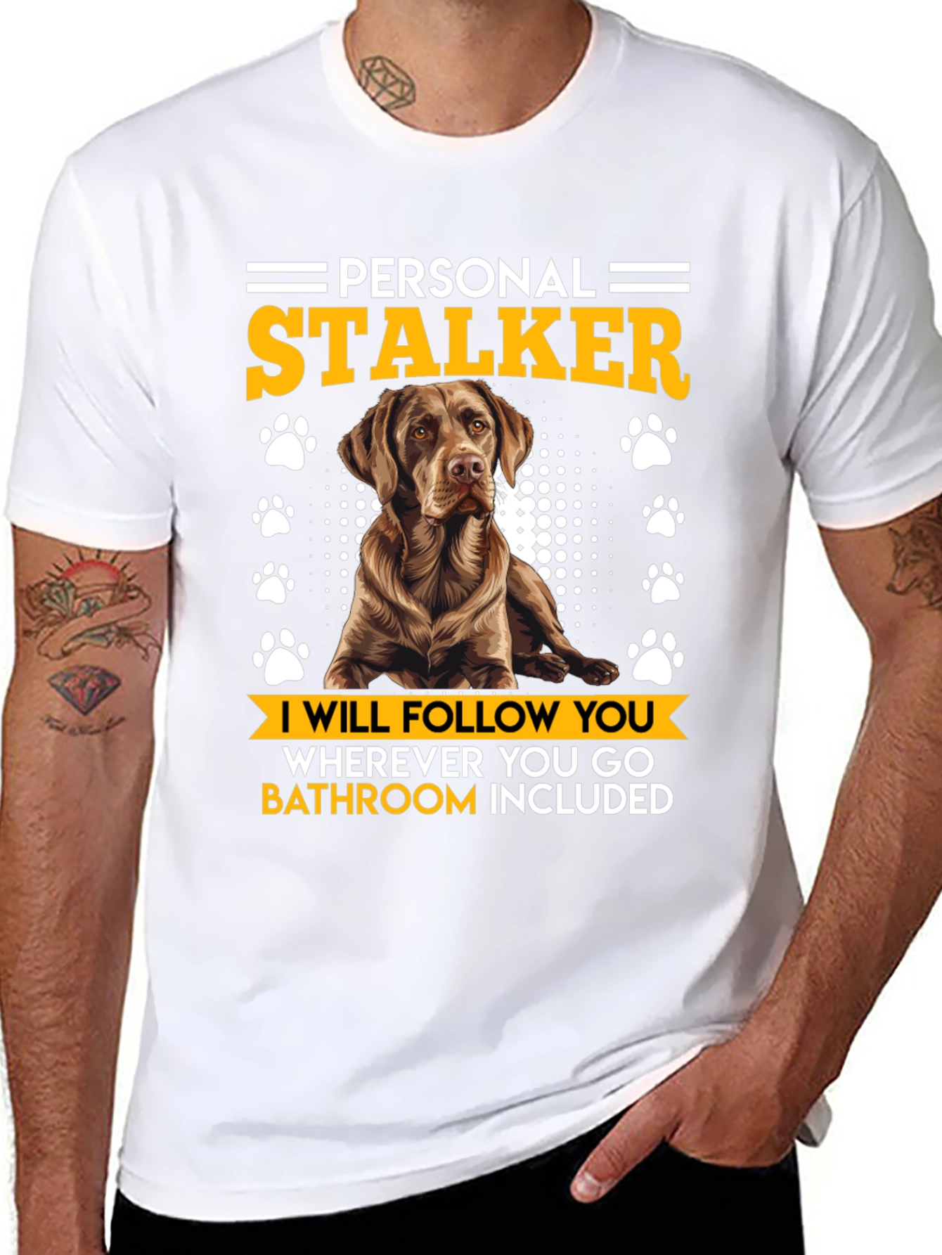 Personal Stalker Dog Lover T-Shirt