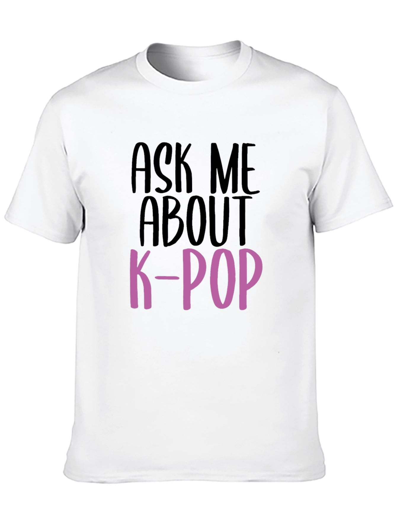 Ask Me About K-Pop T-Shirt