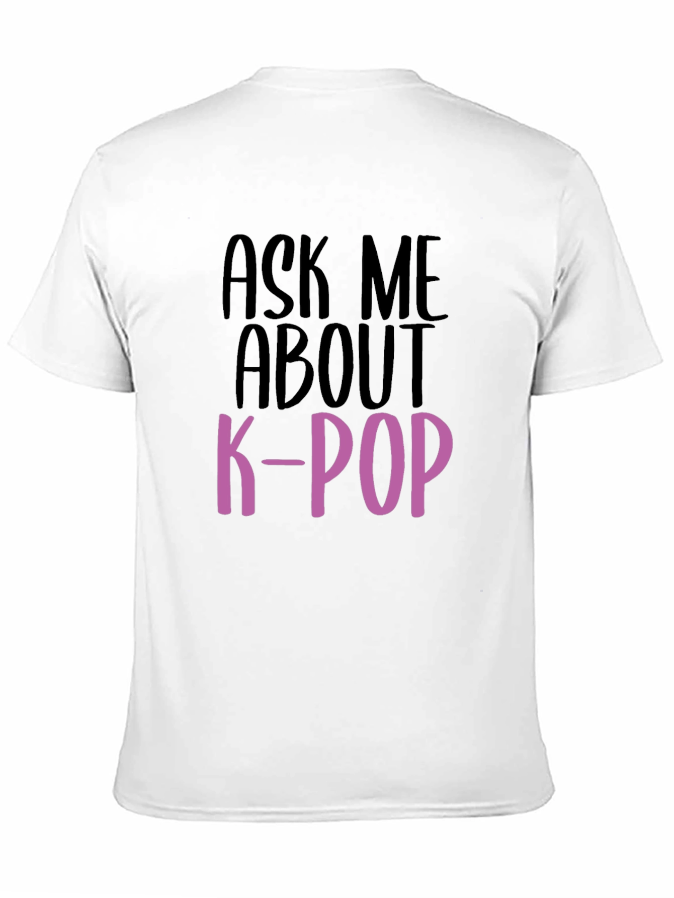 Ask Me About K-Pop T-Shirt