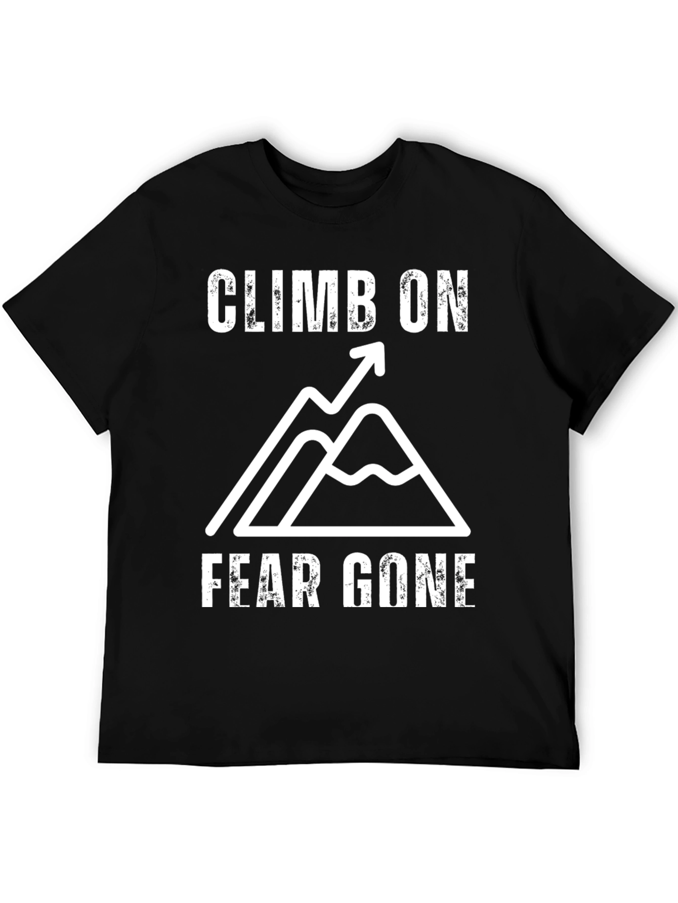 Climb On Fear Gone Mountain Graphic T-Shirt