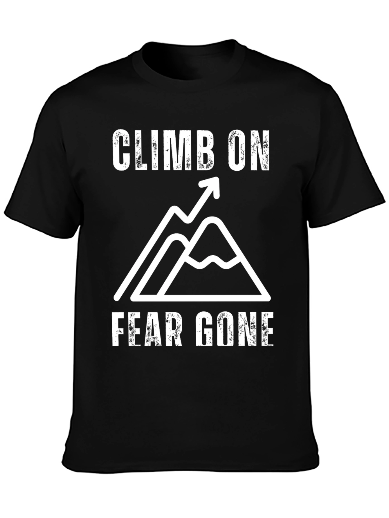 Climb On Fear Gone Mountain Graphic T-Shirt
