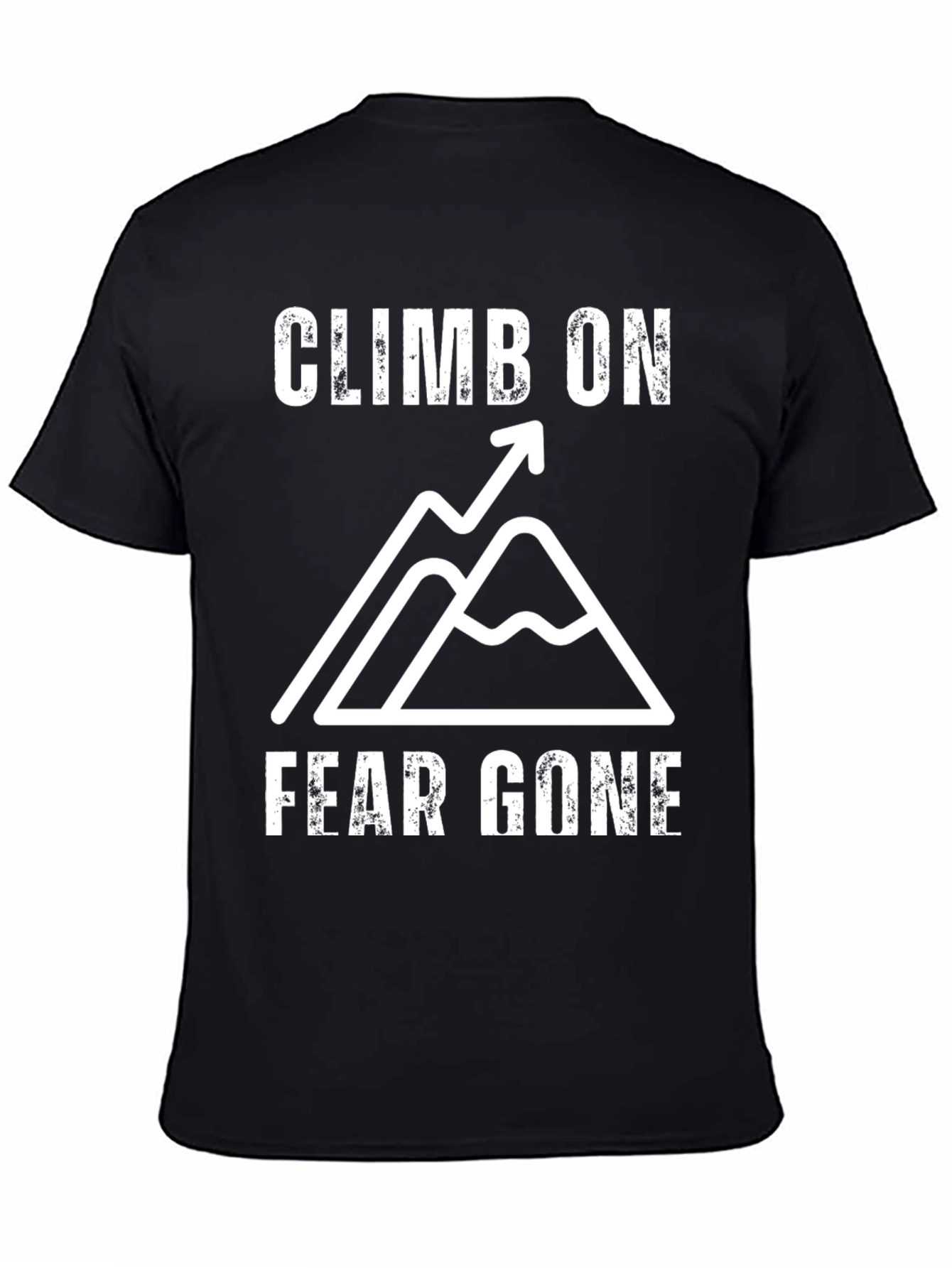 Climb On Fear Gone Mountain Graphic T-Shirt