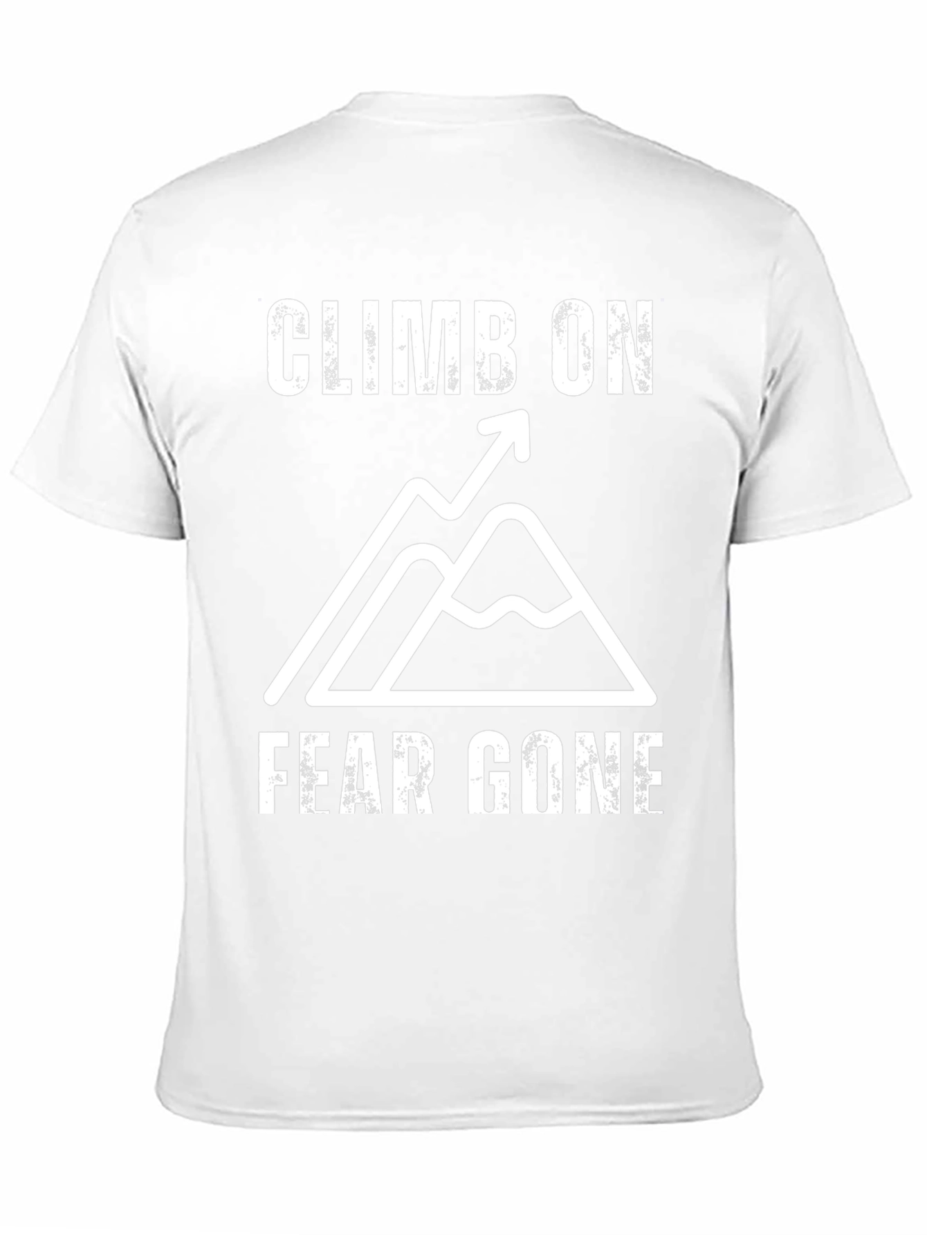 Climb On Fear Gone Mountain Graphic T-Shirt