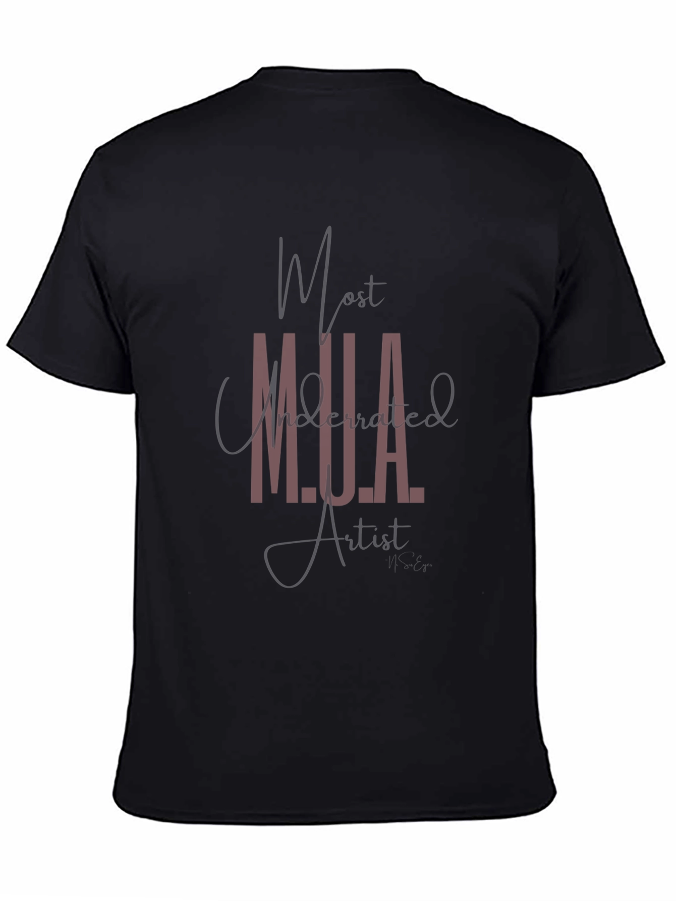 Most Underrated Artist Black T-Shirt