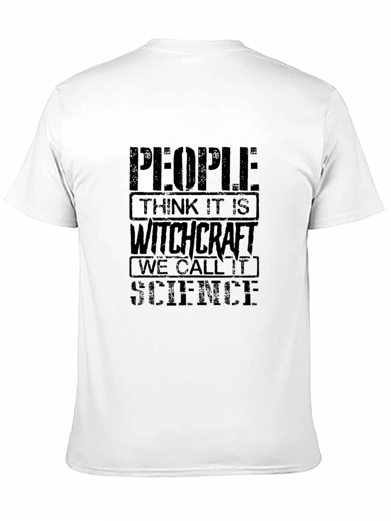 Witchcraft Science T-Shirt - Funny Sarcastic Tee