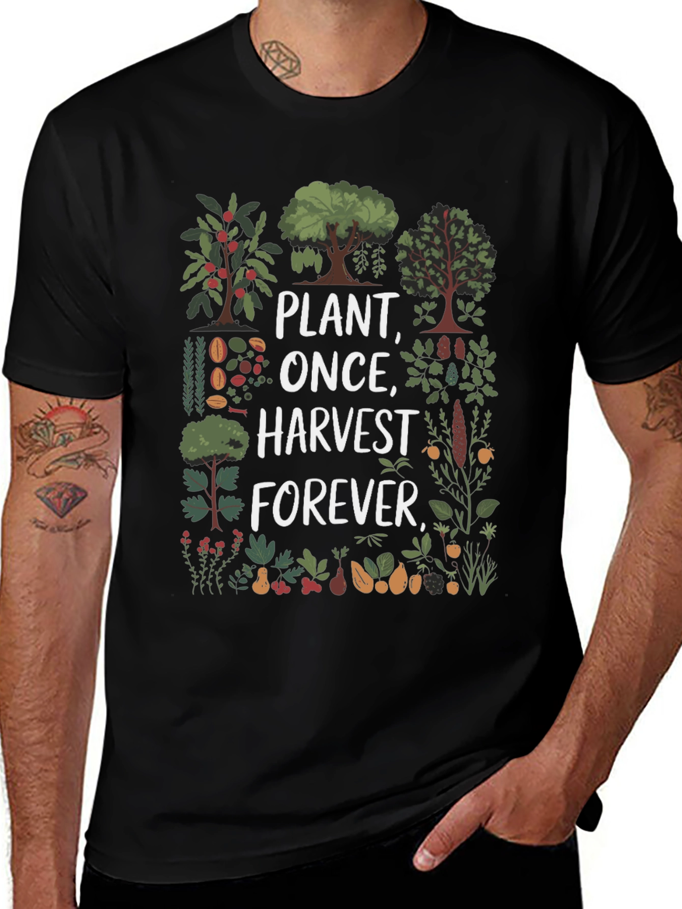 Plant Once Harvest Forever Graphic Tee