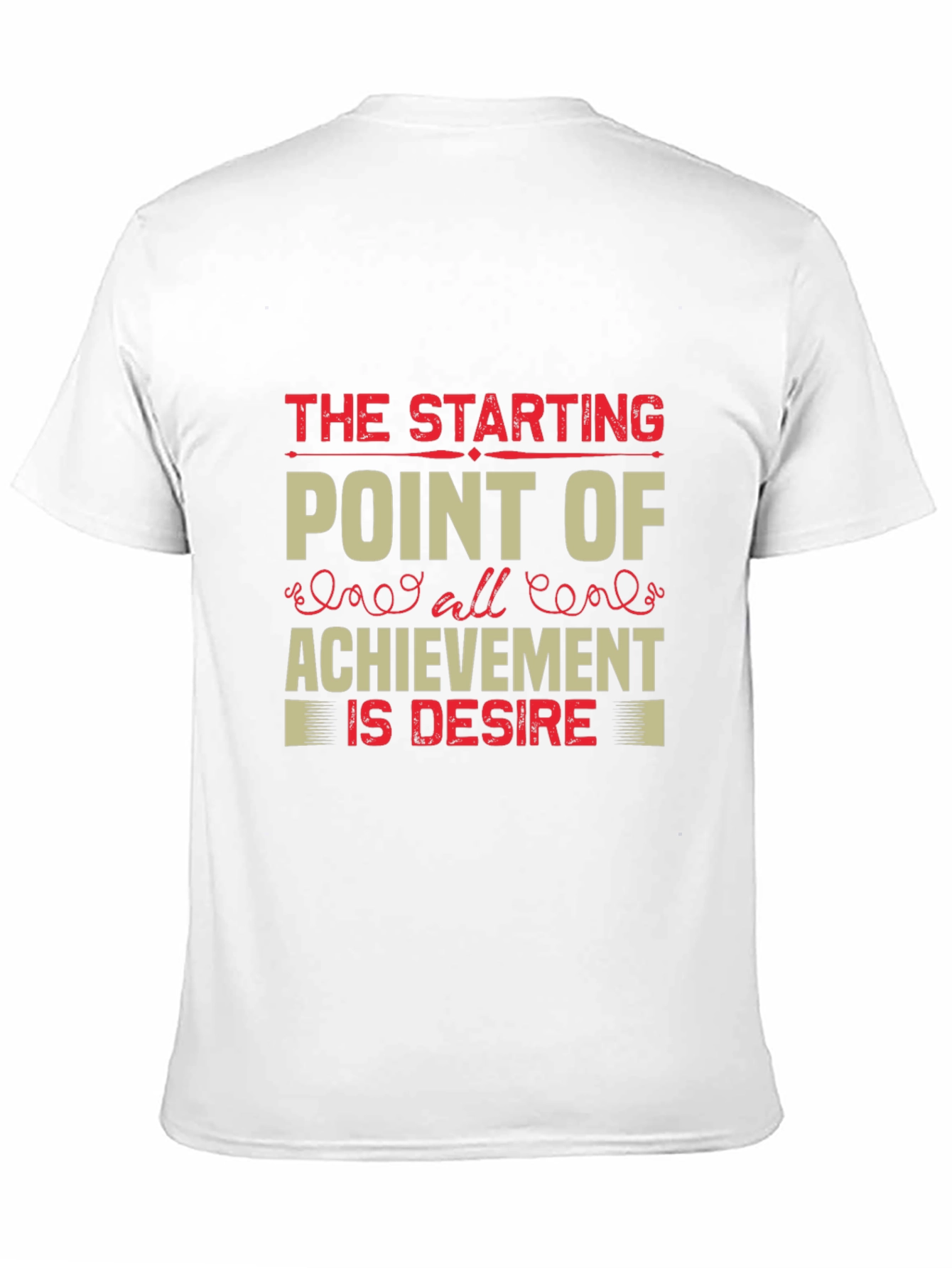 Motivational Black Graphic T-Shirt: Desire is Achievement