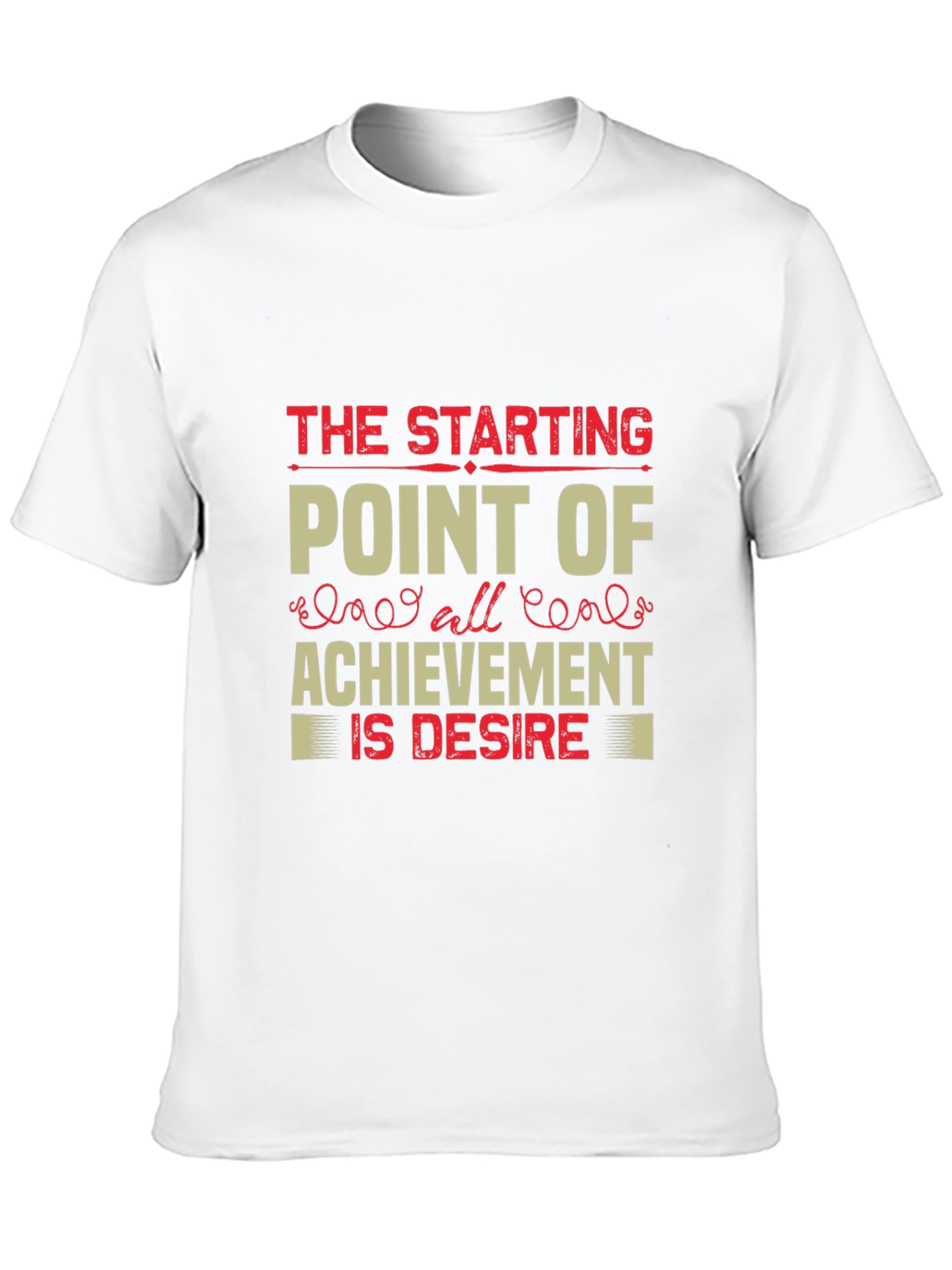 Motivational Black Graphic T-Shirt: Desire is Achievement
