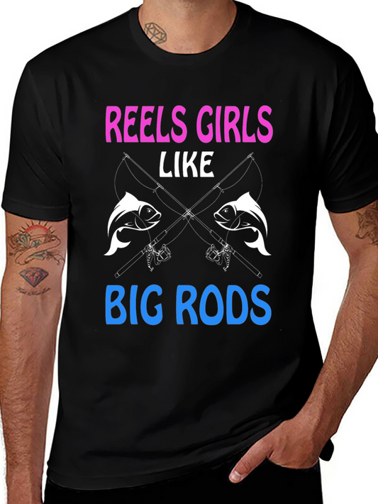 Reels Girls Like Big Rods Fishing T-Shirt