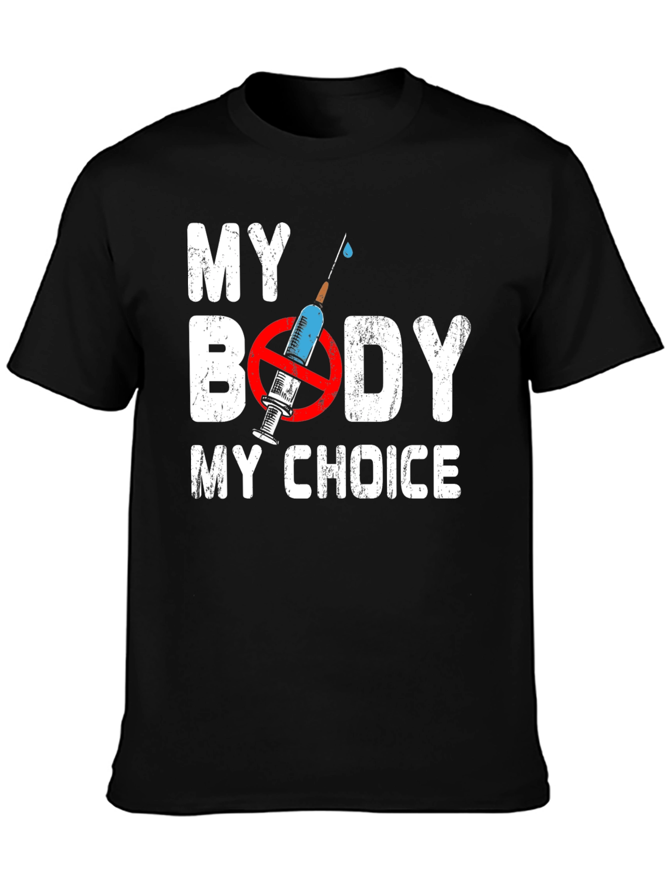My Body My Choice Anti-Vaccine T-Shirt