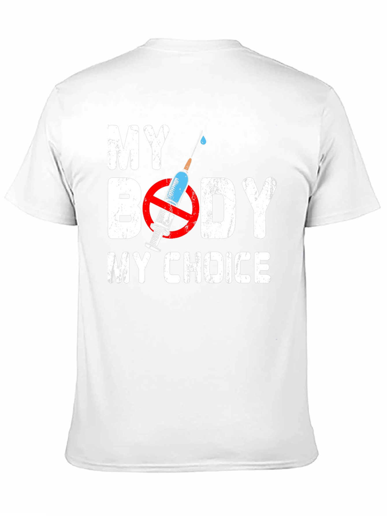 My Body My Choice Anti-Vaccine T-Shirt