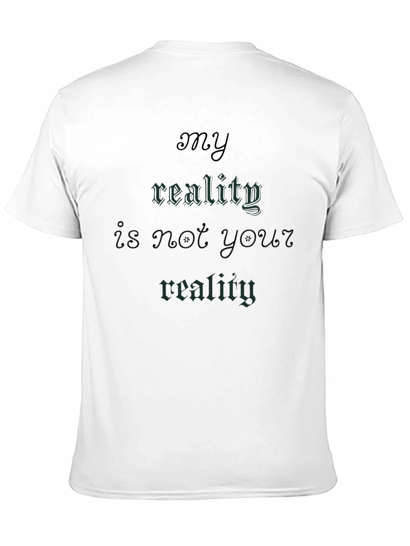 My Reality T-Shirt - Gothic Style Tee