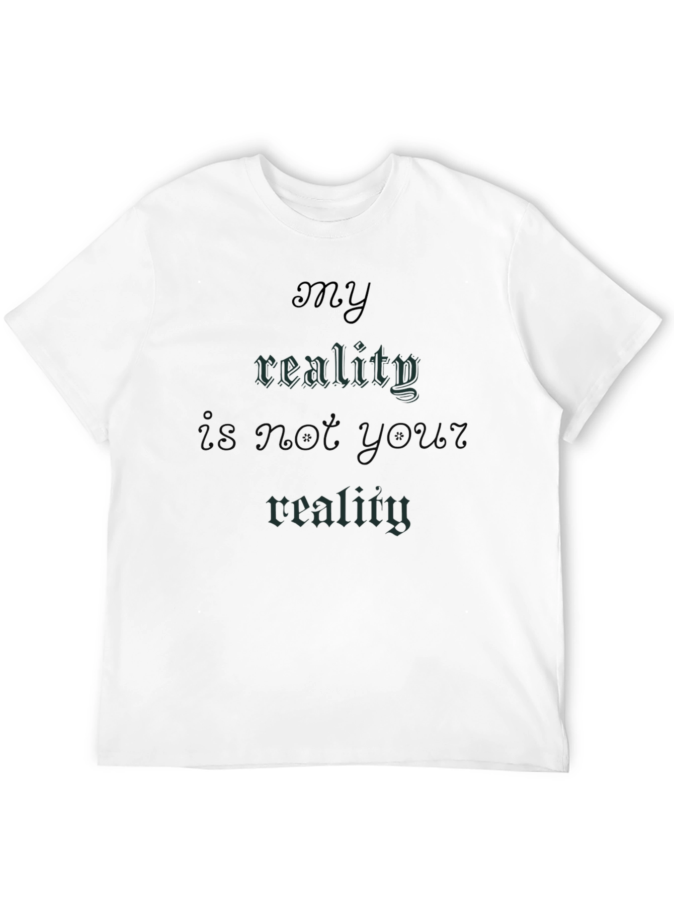 My Reality T-Shirt - Gothic Style Tee