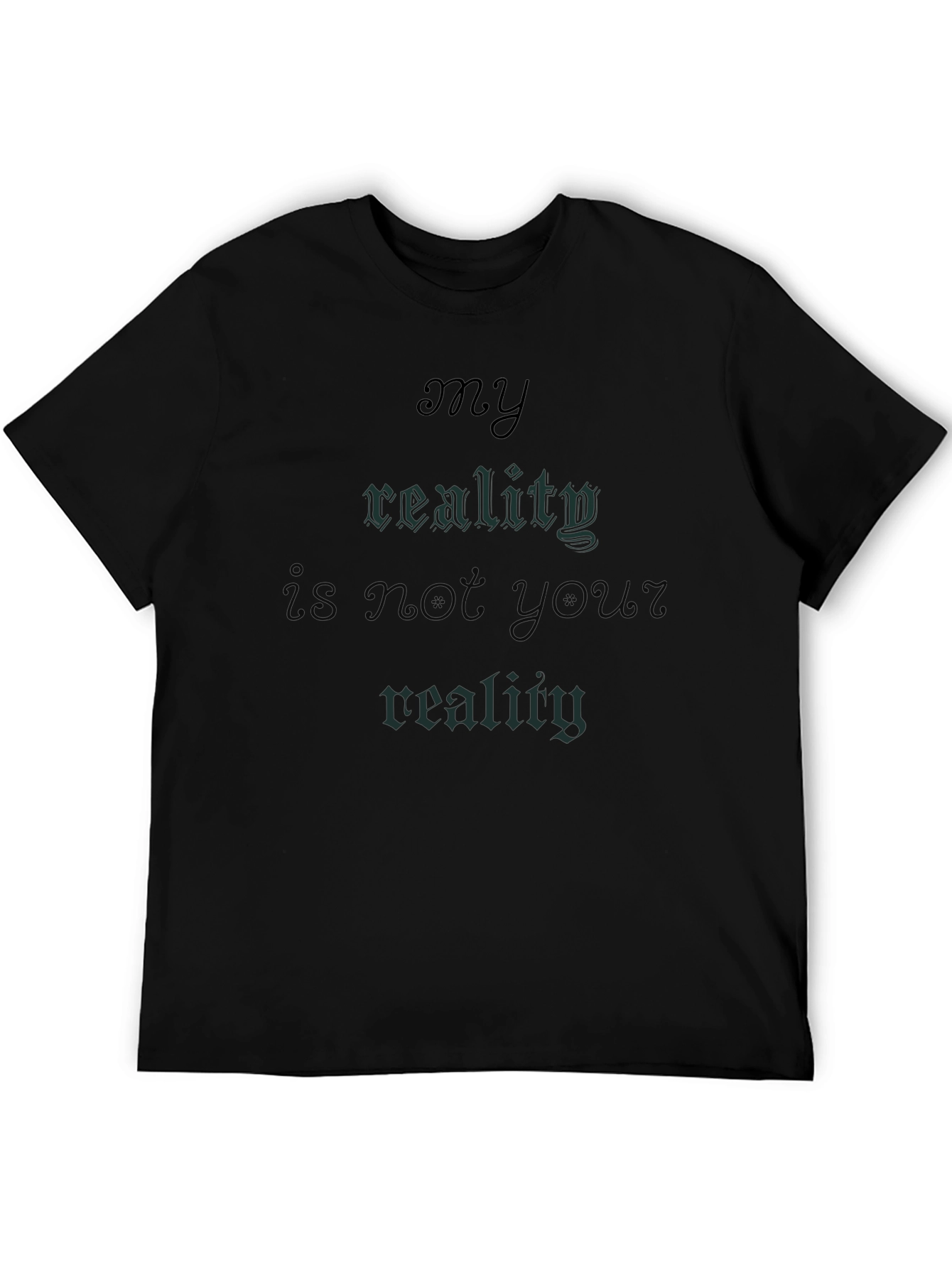My Reality T-Shirt - Gothic Style Tee
