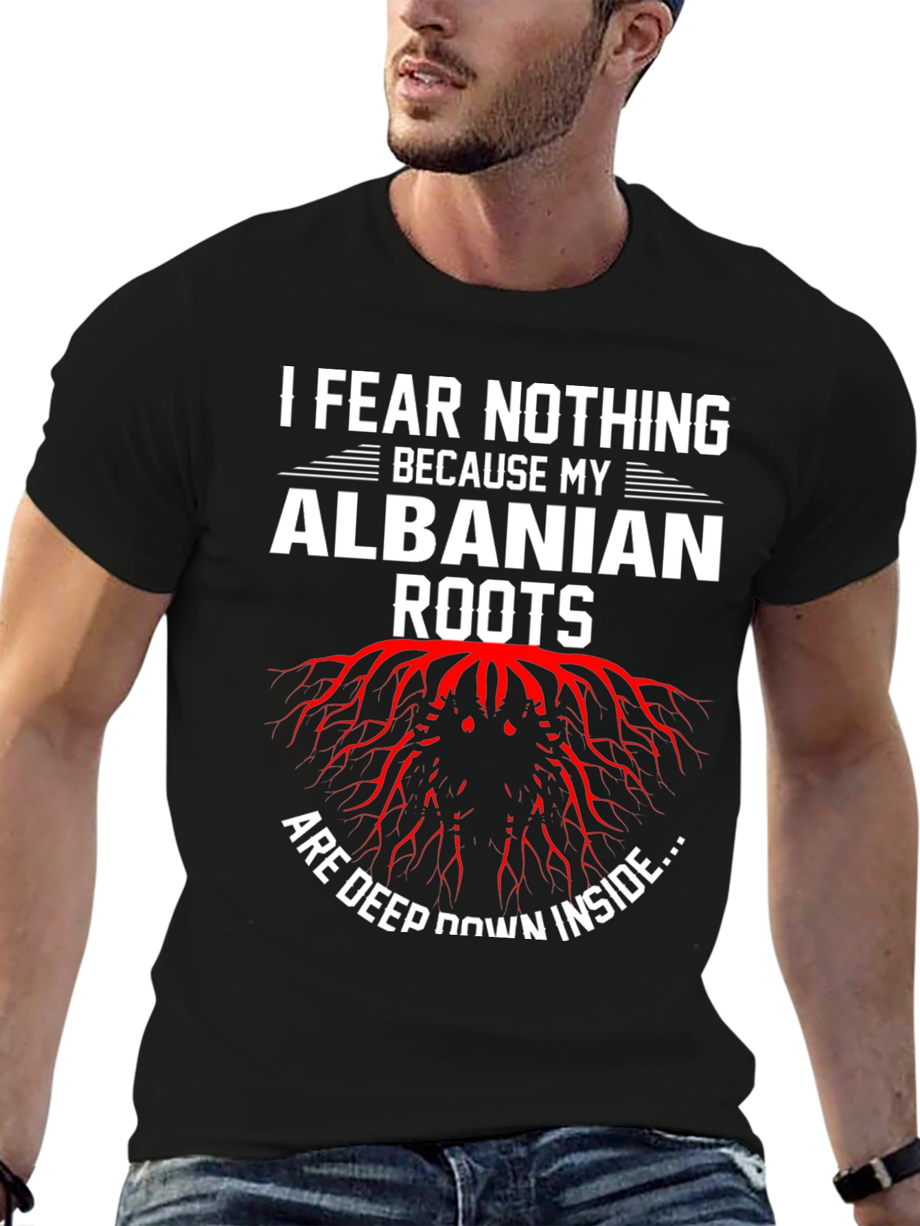 Albanian Roots Graphic T-Shirt - Fear Nothing