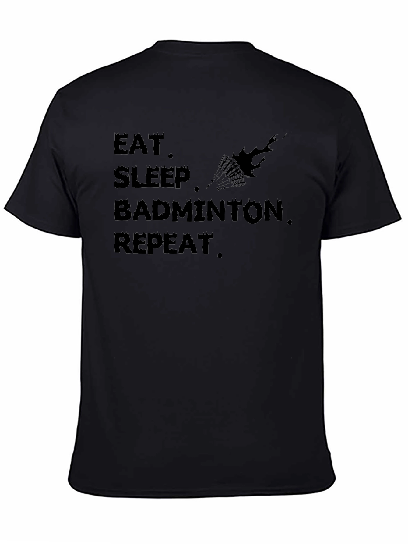 Eat Sleep Badminton Repeat Black T-Shirt