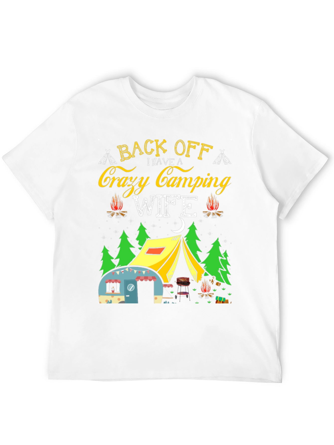 Crazy Camping Wife T-Shirt - Back Off