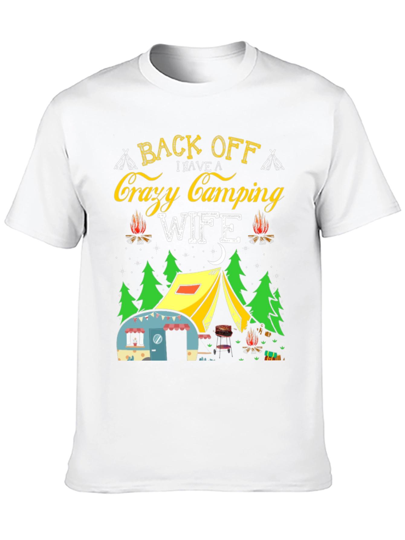 Crazy Camping Wife T-Shirt - Back Off