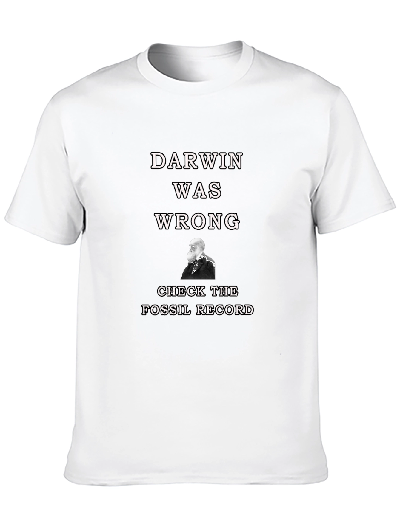 Darwin Was Wrong Graphic Tee