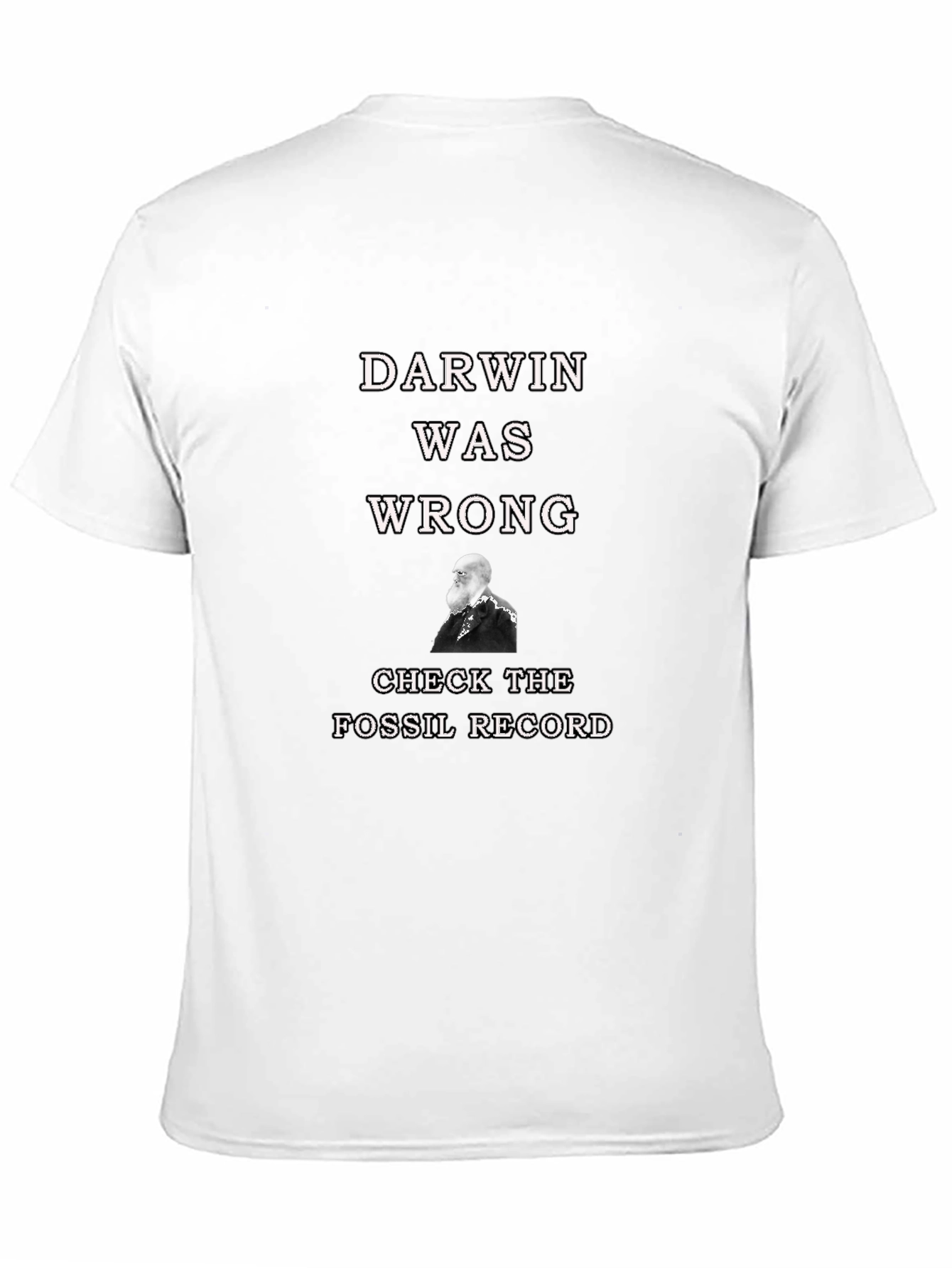 Darwin Was Wrong Graphic Tee