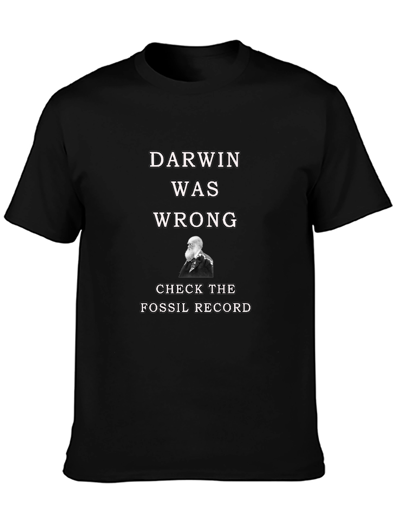 Darwin Was Wrong Graphic Tee