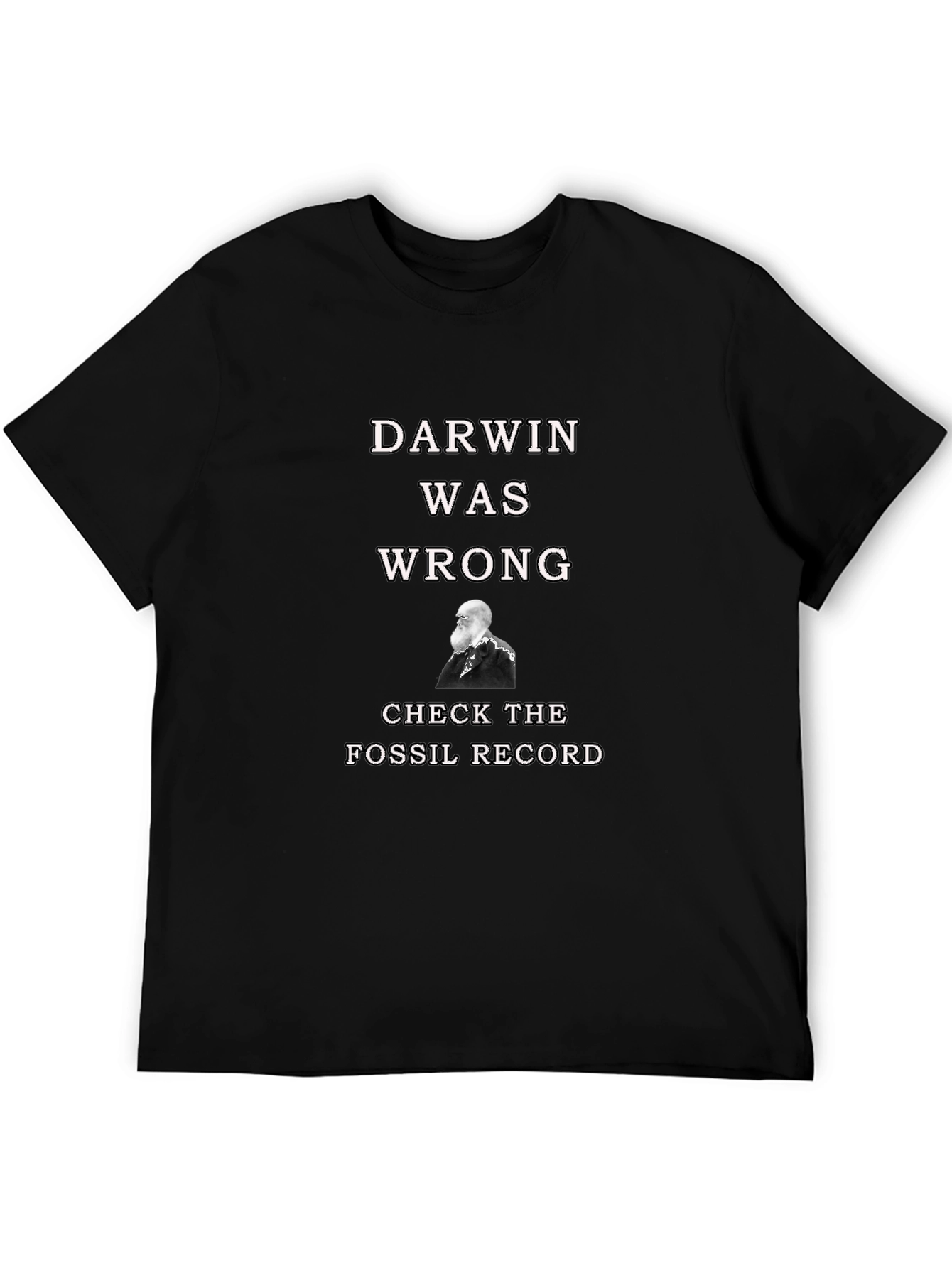 Darwin Was Wrong Graphic Tee