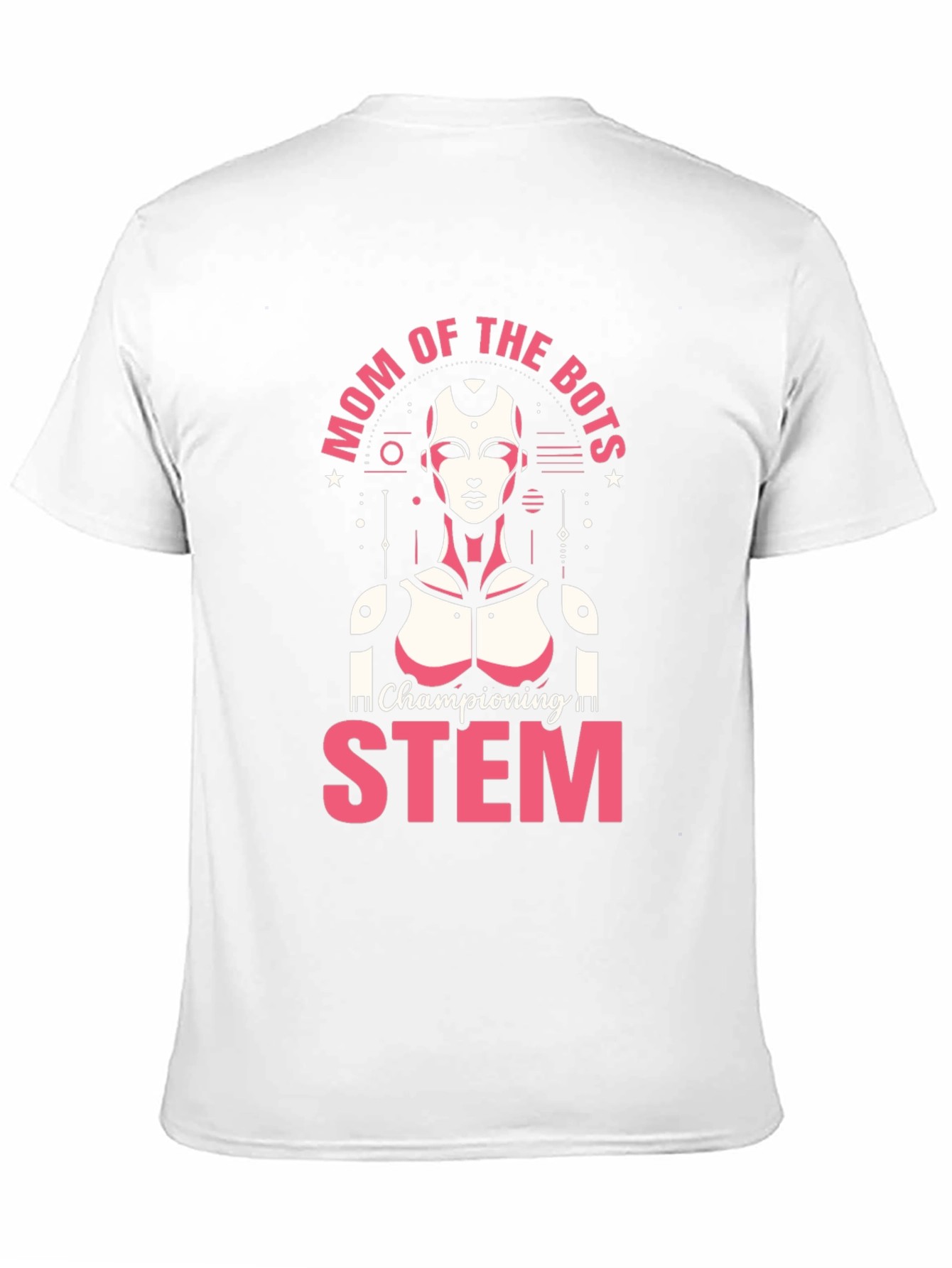 Mom of the Bots STEM T-Shirt