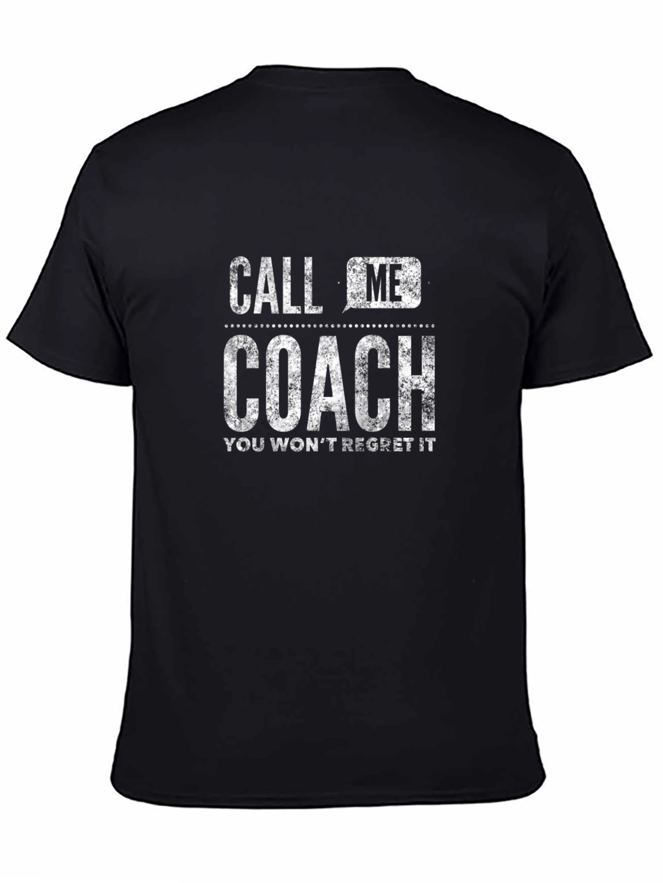 Call Me Coach T-Shirt - You Wont Regret It!