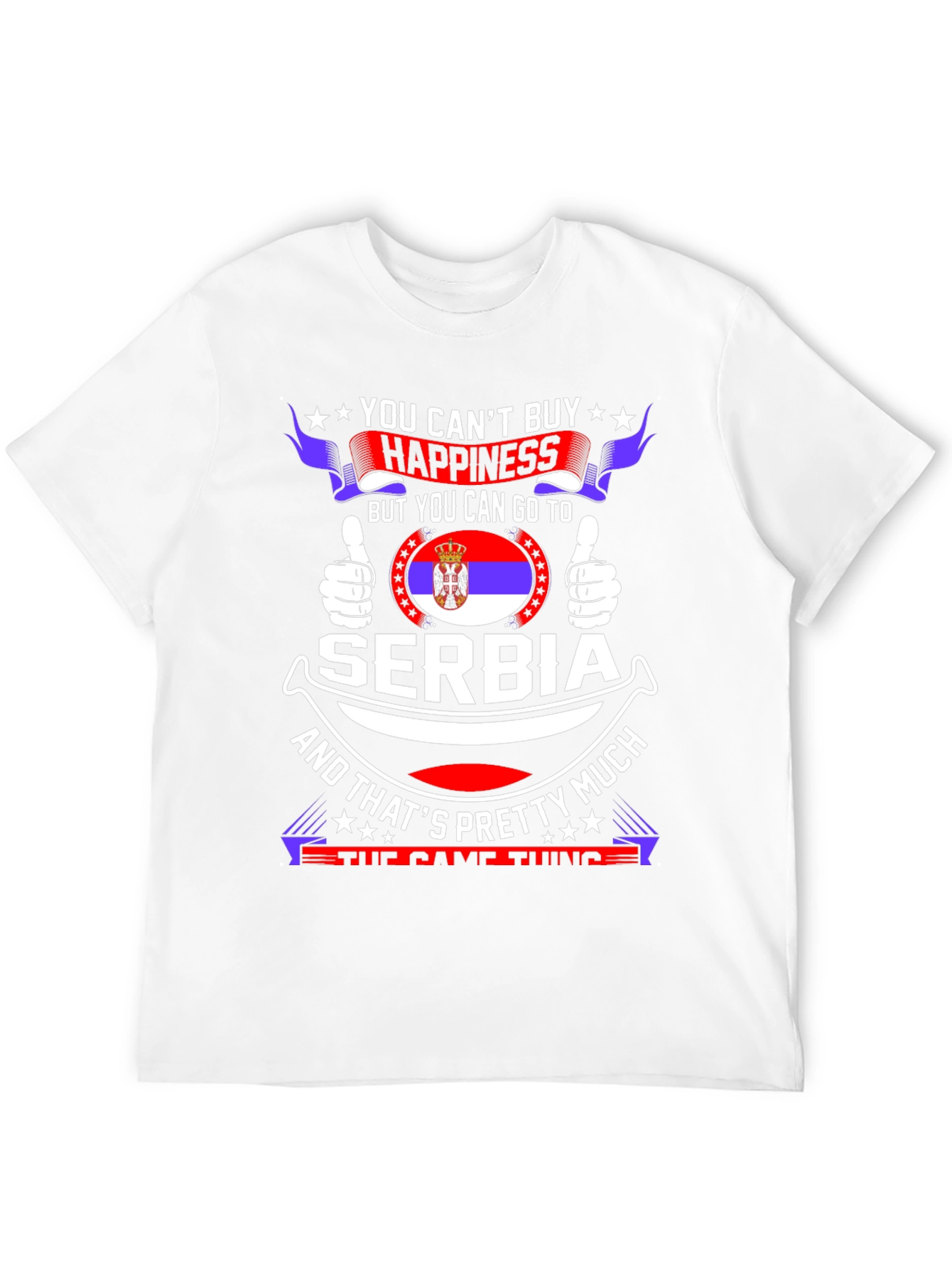 Serbia Happiness T-Shirt - Country Pride Tee