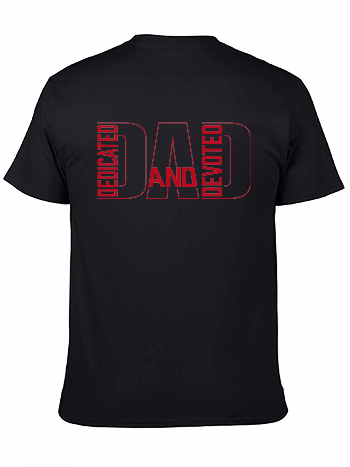 Dedicated and Devoted Dad Graphic T-Shirt