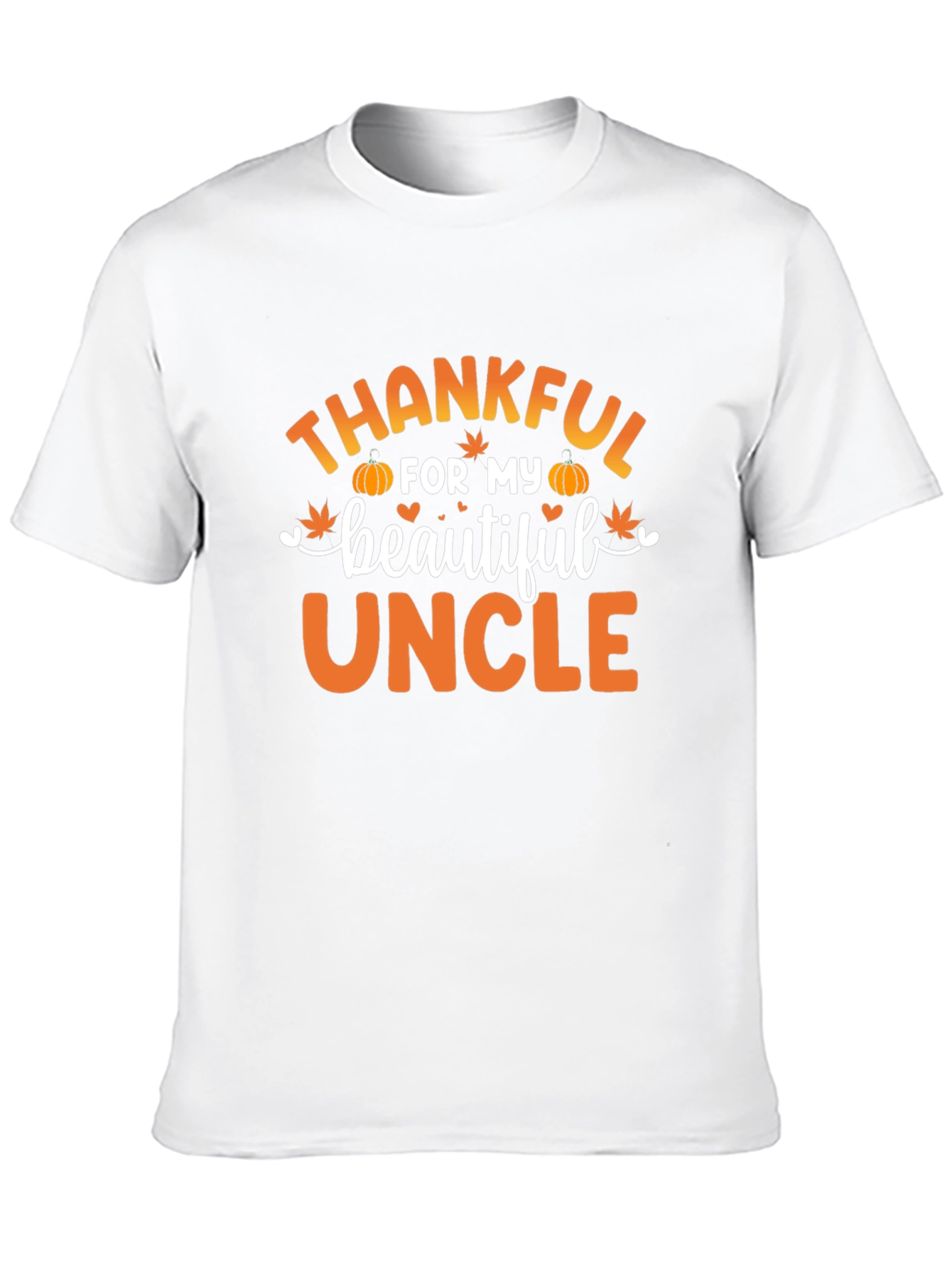 Thankful For My Beautiful Uncle Thanksgiving T-Shirt