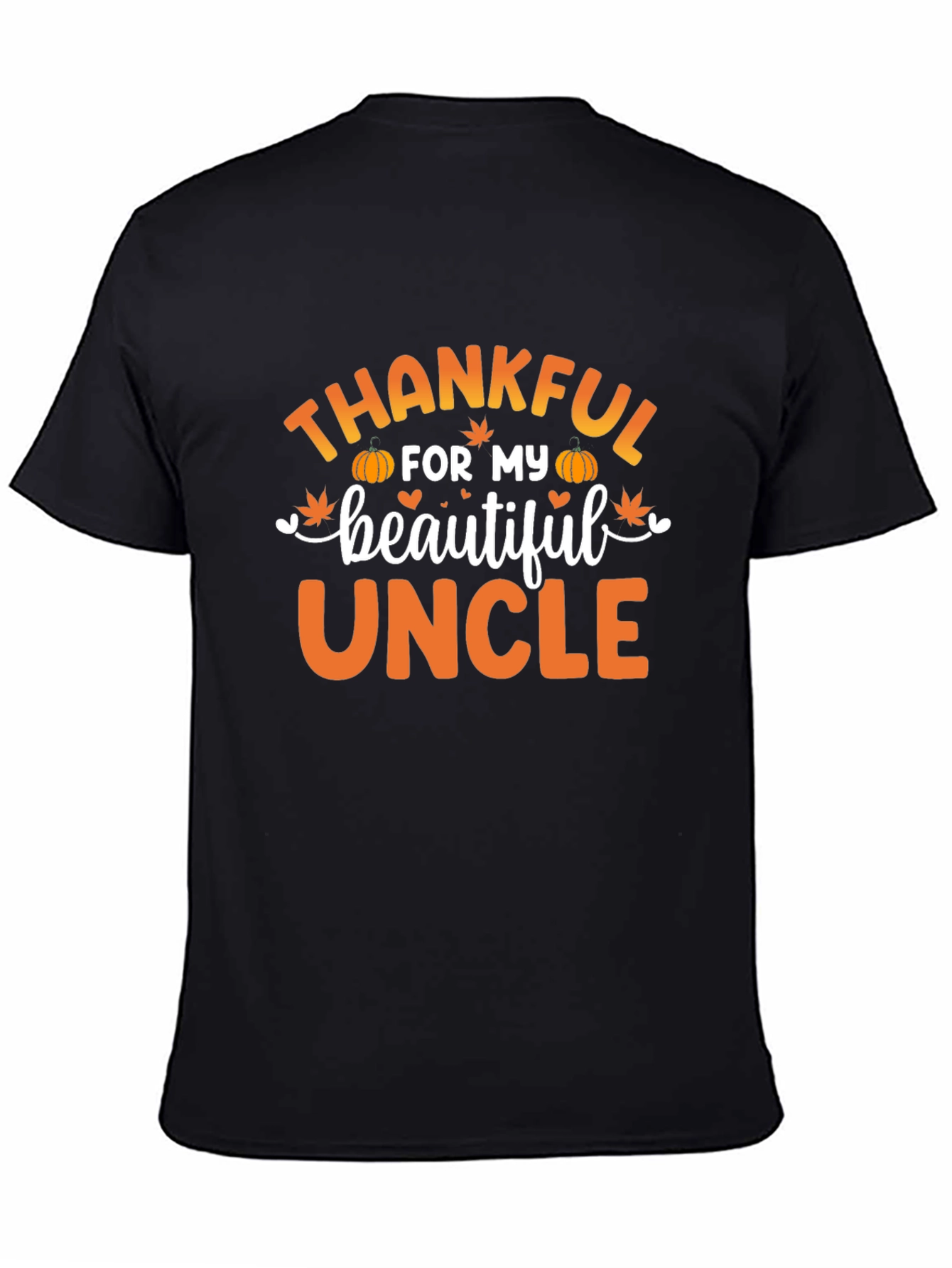 Thankful For My Beautiful Uncle Thanksgiving T-Shirt