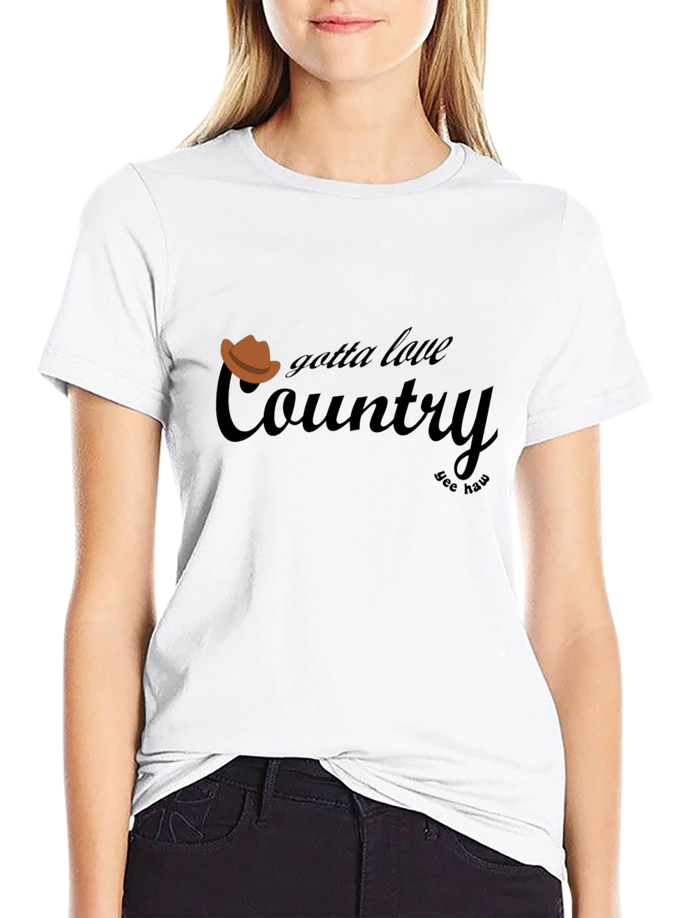 Gotta Love Country T-Shirt - Yee Haw!