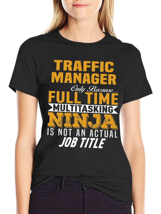 Traffic Manager Multitasking Ninja T-Shirt