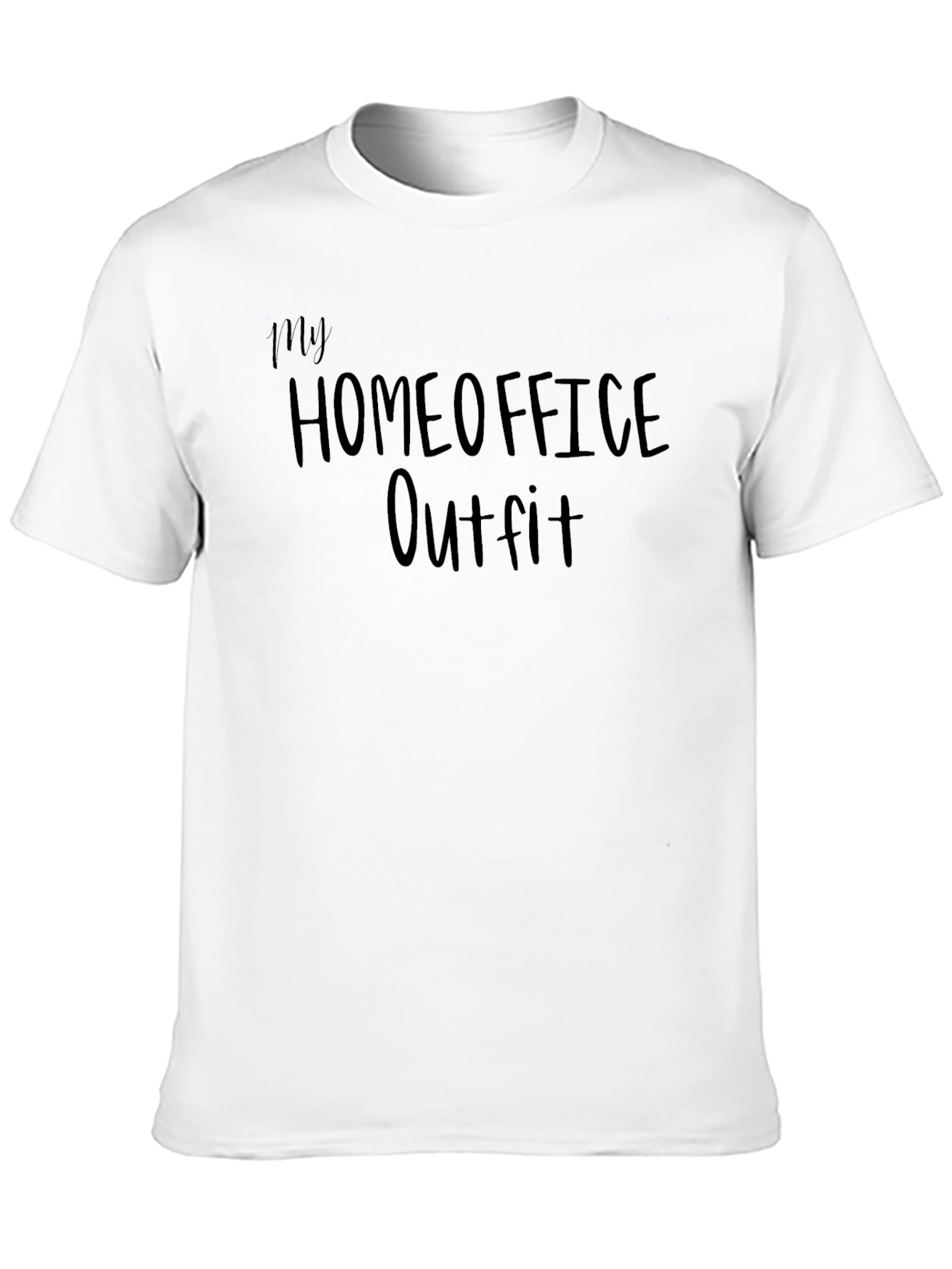 My Home Office Outfit T-Shirt