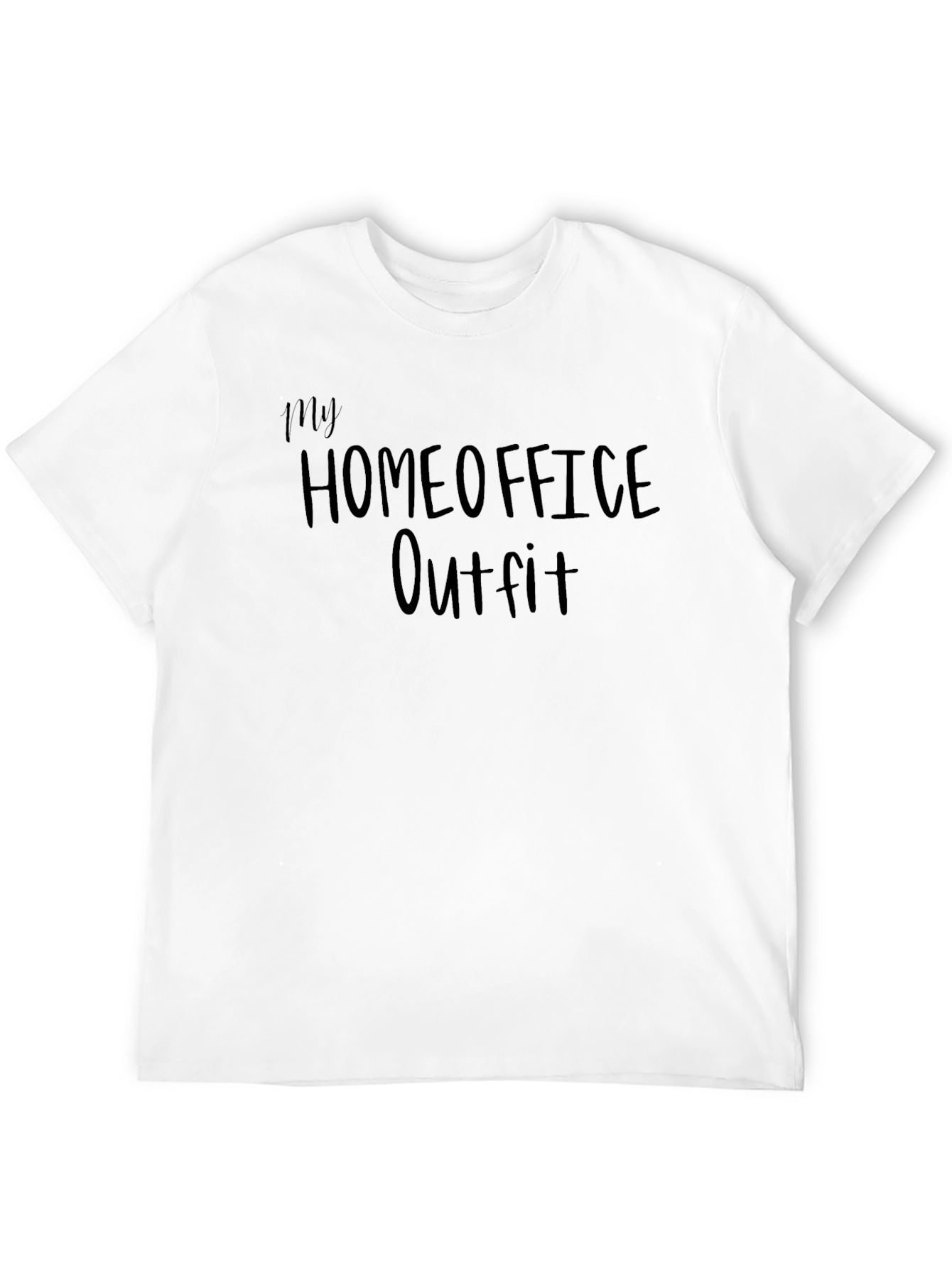 My Home Office Outfit T-Shirt