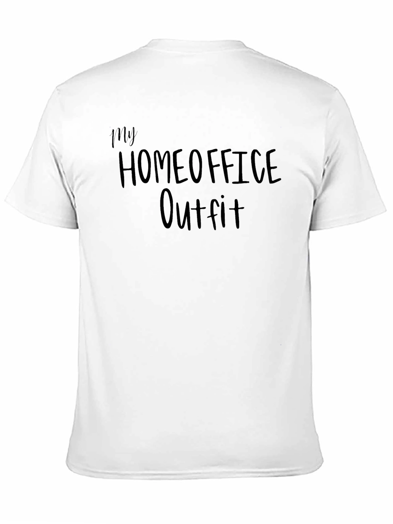 My Home Office Outfit T-Shirt