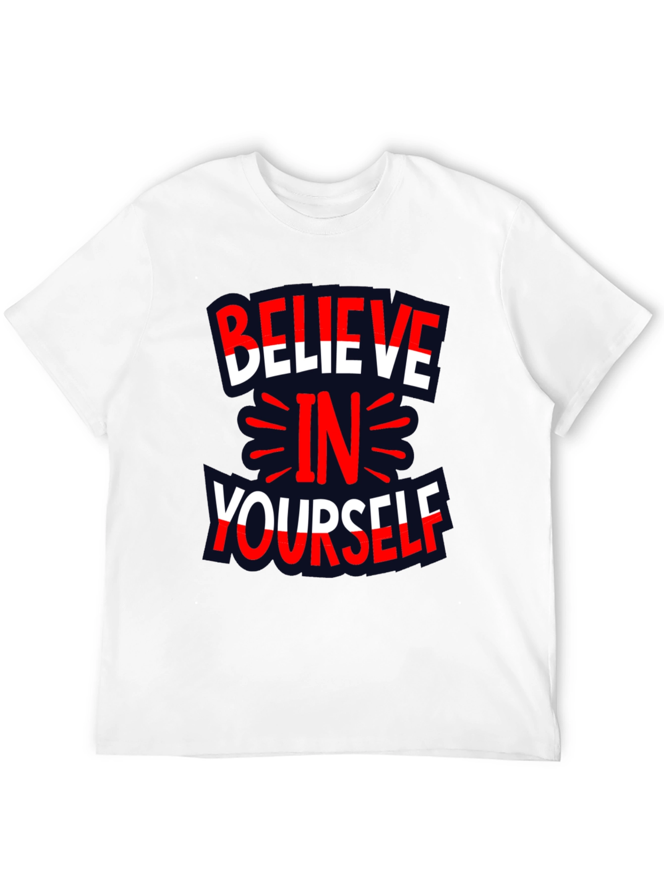 Believe in Yourself Graphic Print Tee