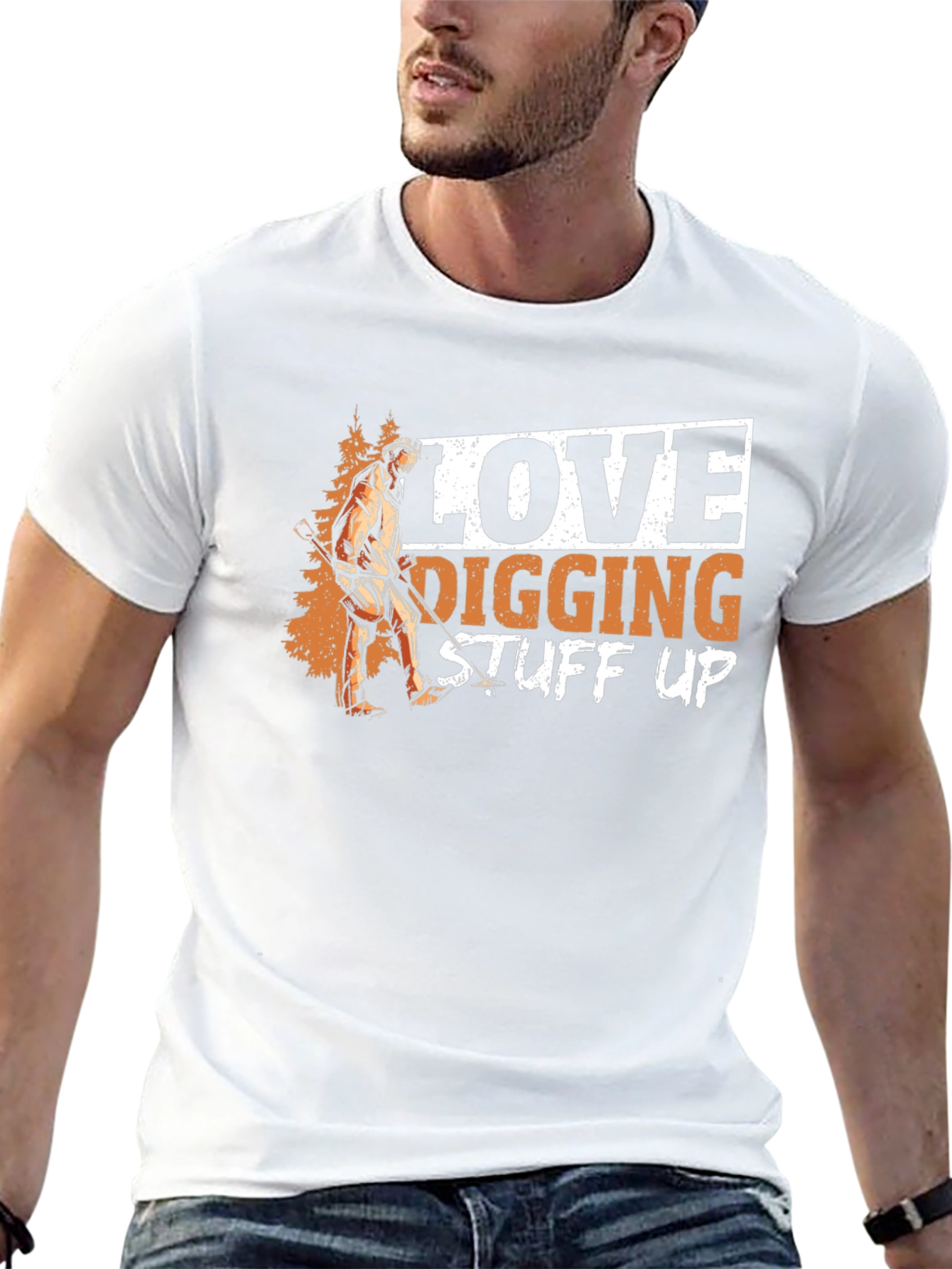 Love Digging Stuff Up T-Shirt