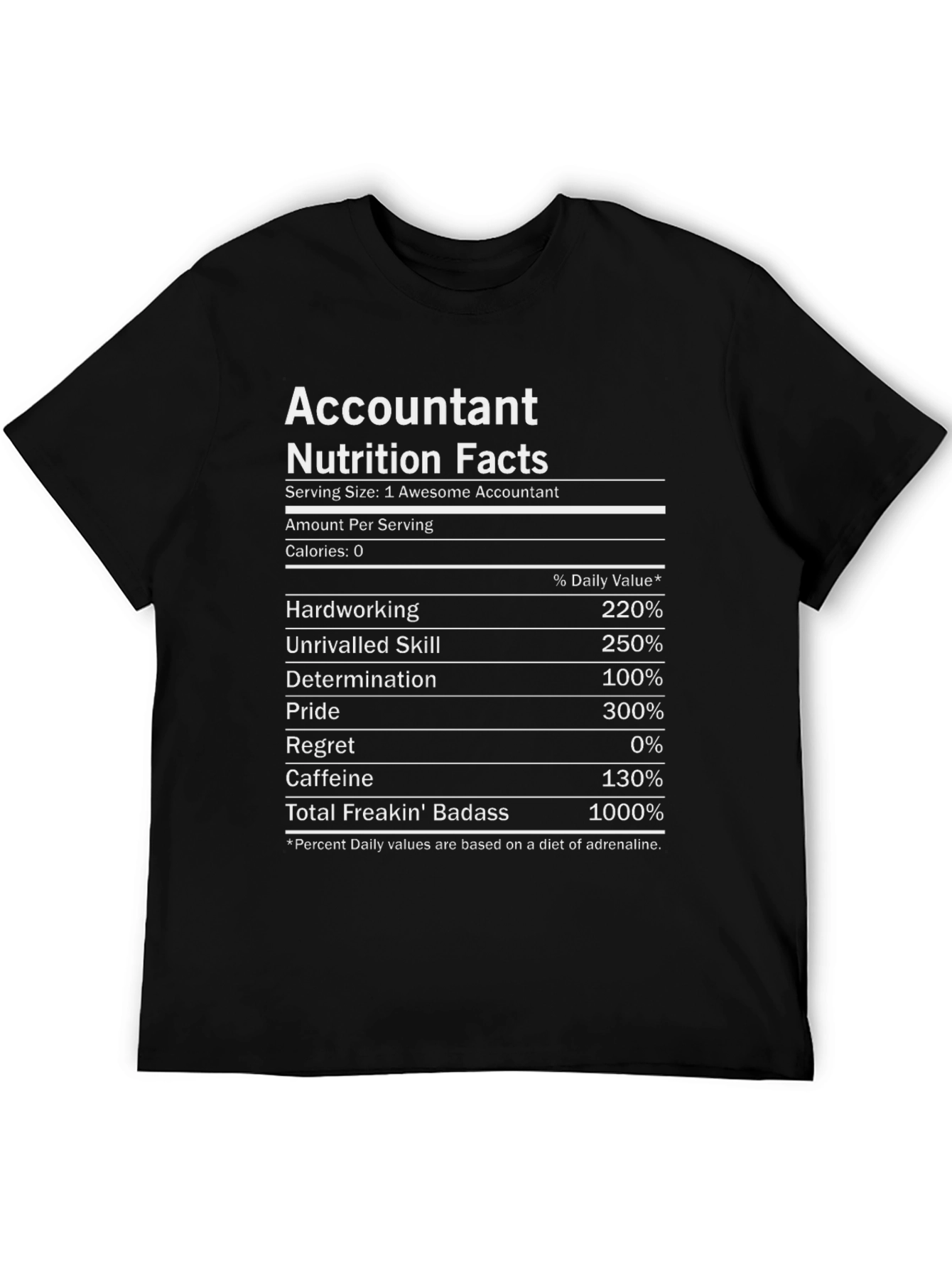 Accountant Nutrition Facts T-Shirt - Funny Gift