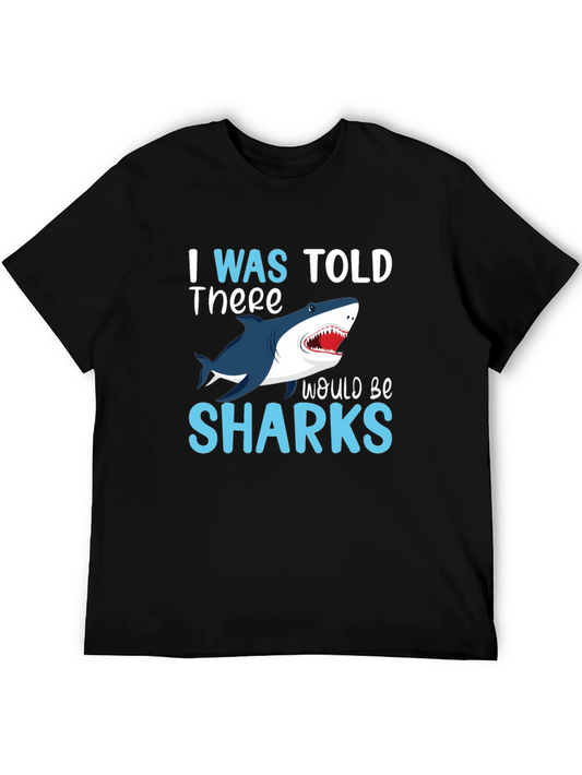 I Was Told There Would Be Sharks Graphic Tee
