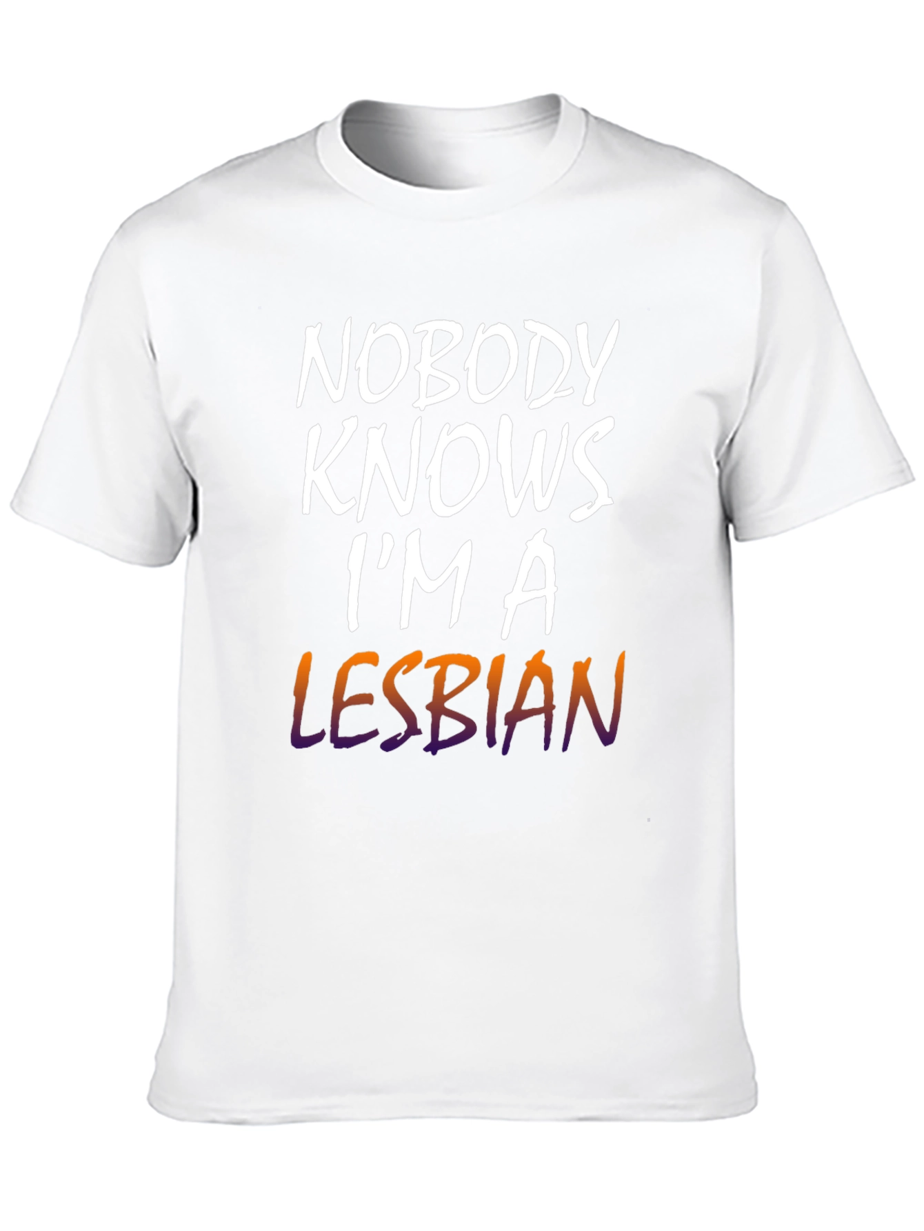 Nobody Knows Im a Lesbian T-Shirt