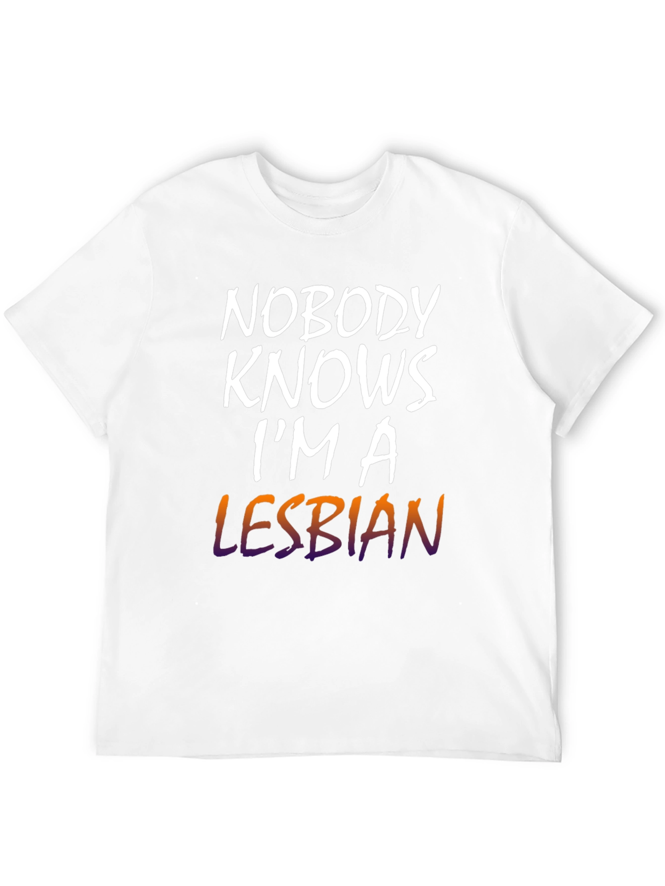 Nobody Knows Im a Lesbian T-Shirt