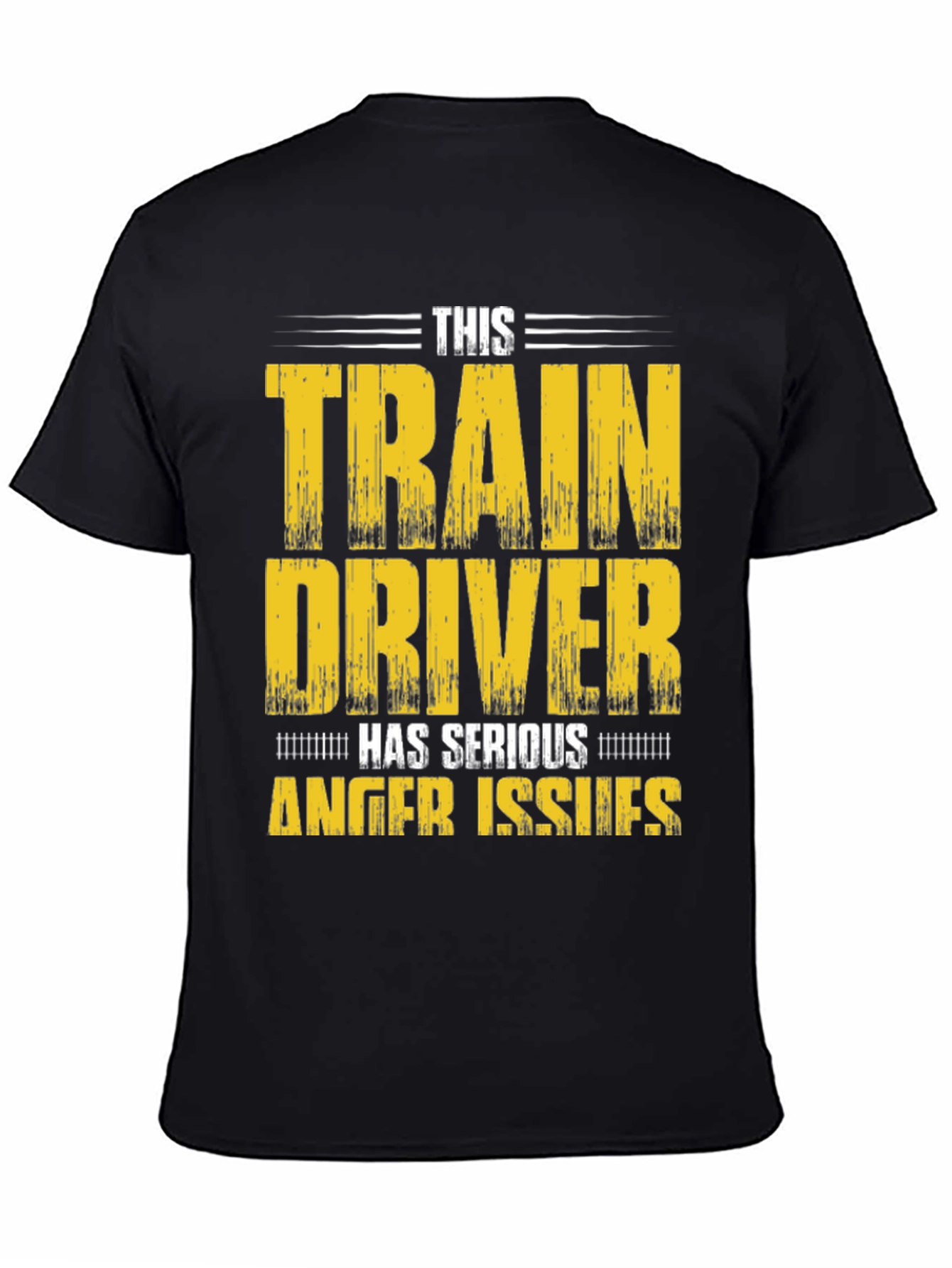 Train Driver Anger Issues T-Shirt - Novelty Graphic Tee