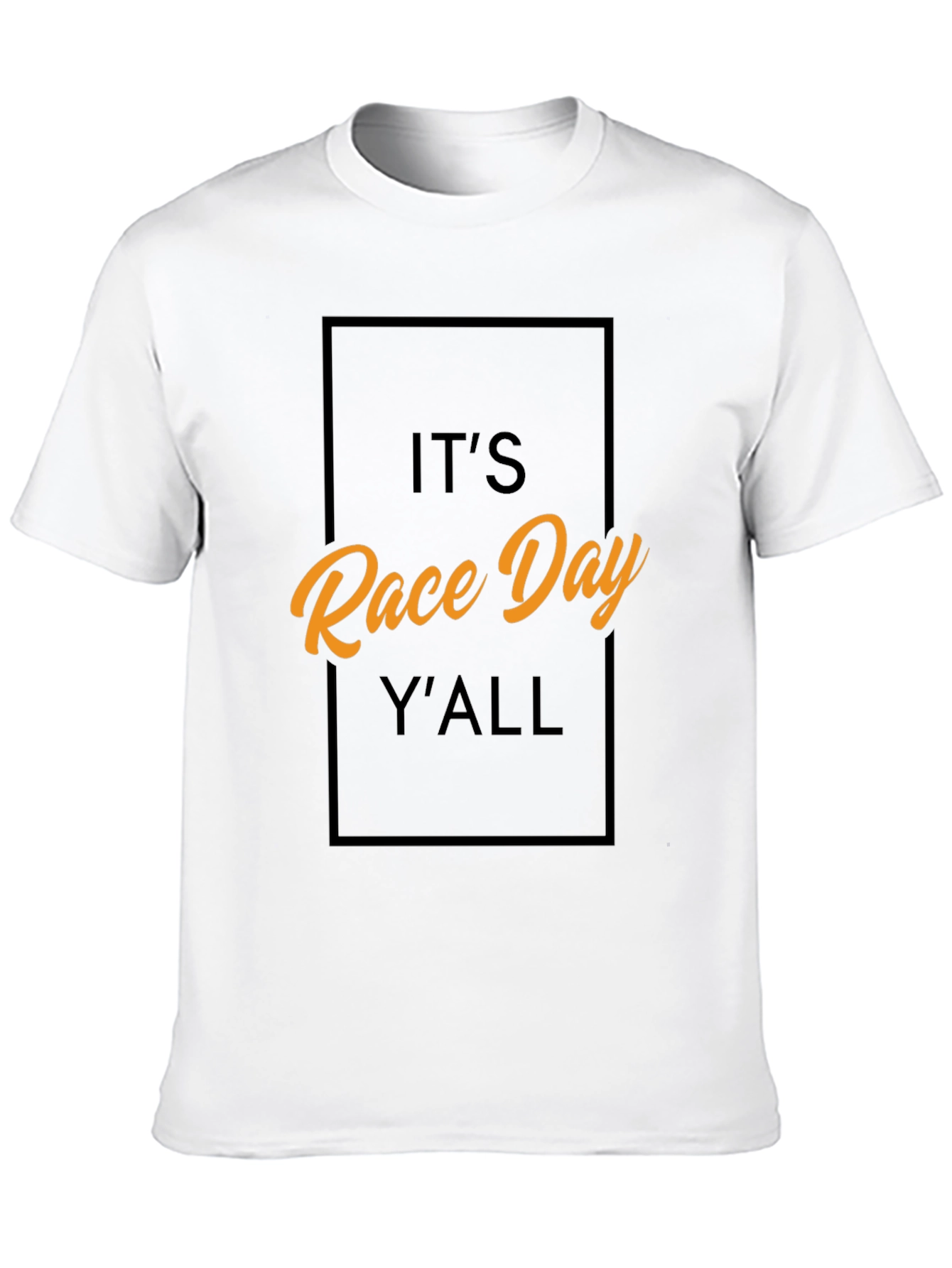 Its Race Day YAll - Graphic Tee
