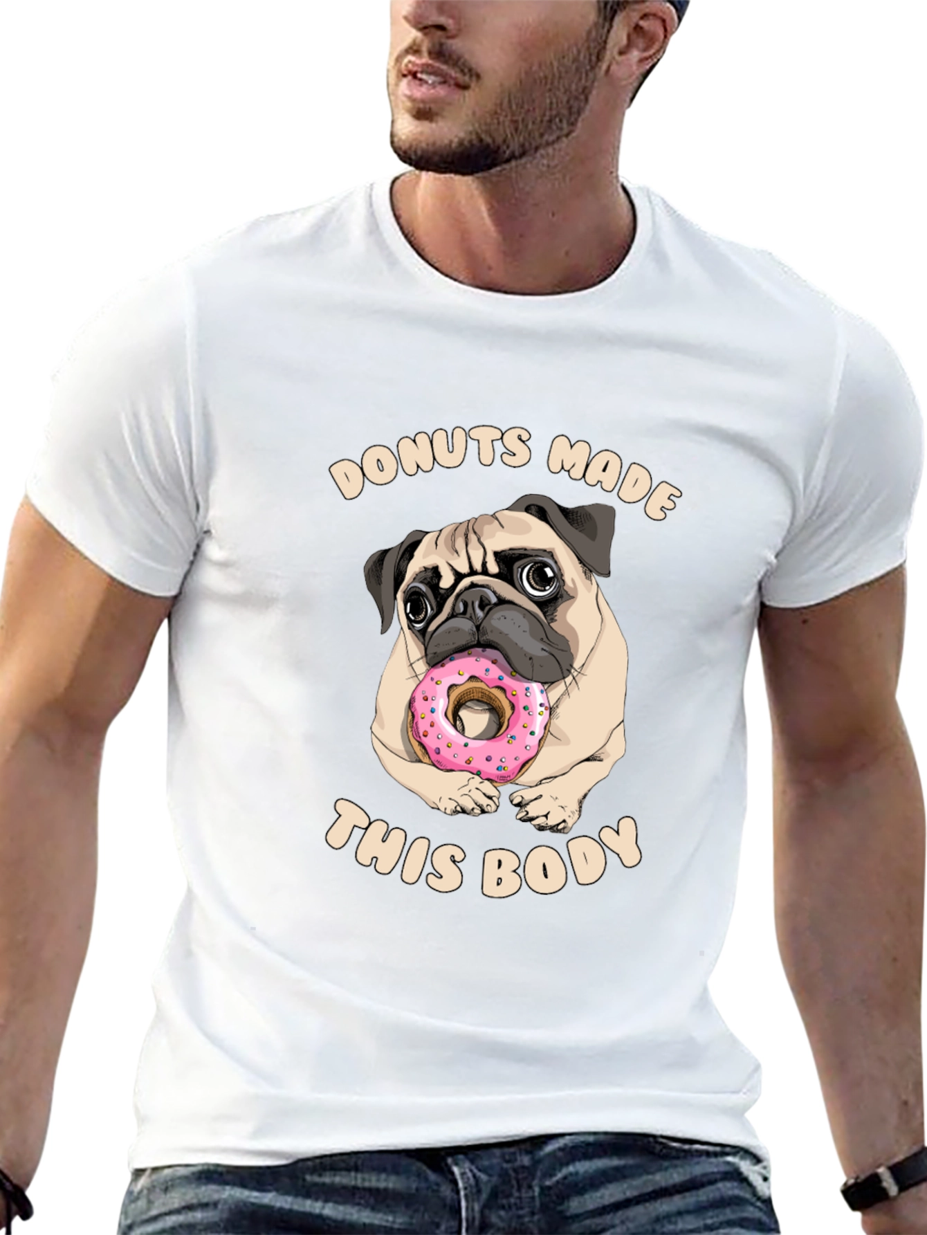 Donuts Made This Body Pug Graphic Tee