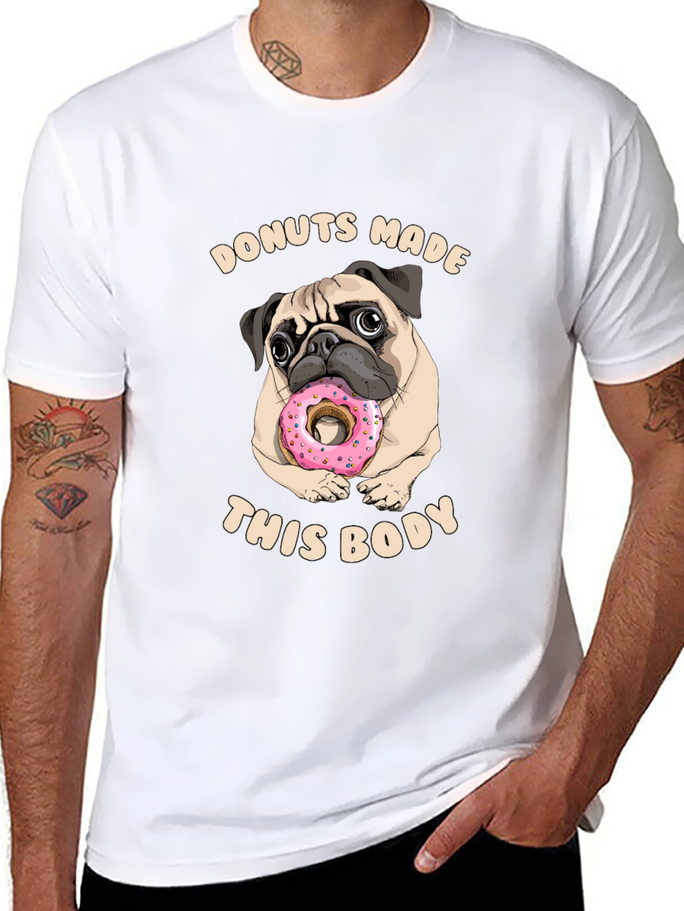 Donuts Made This Body Pug Graphic Tee