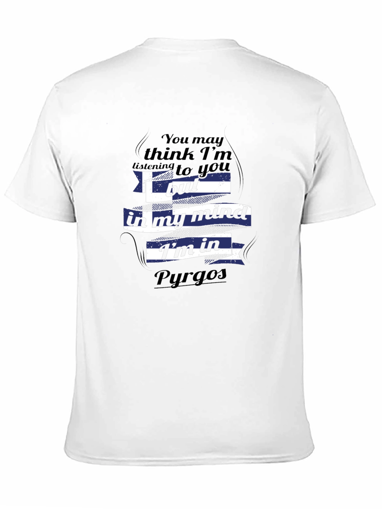 Pyrgos Greece Mind T-Shirt - Funny Travel Tee