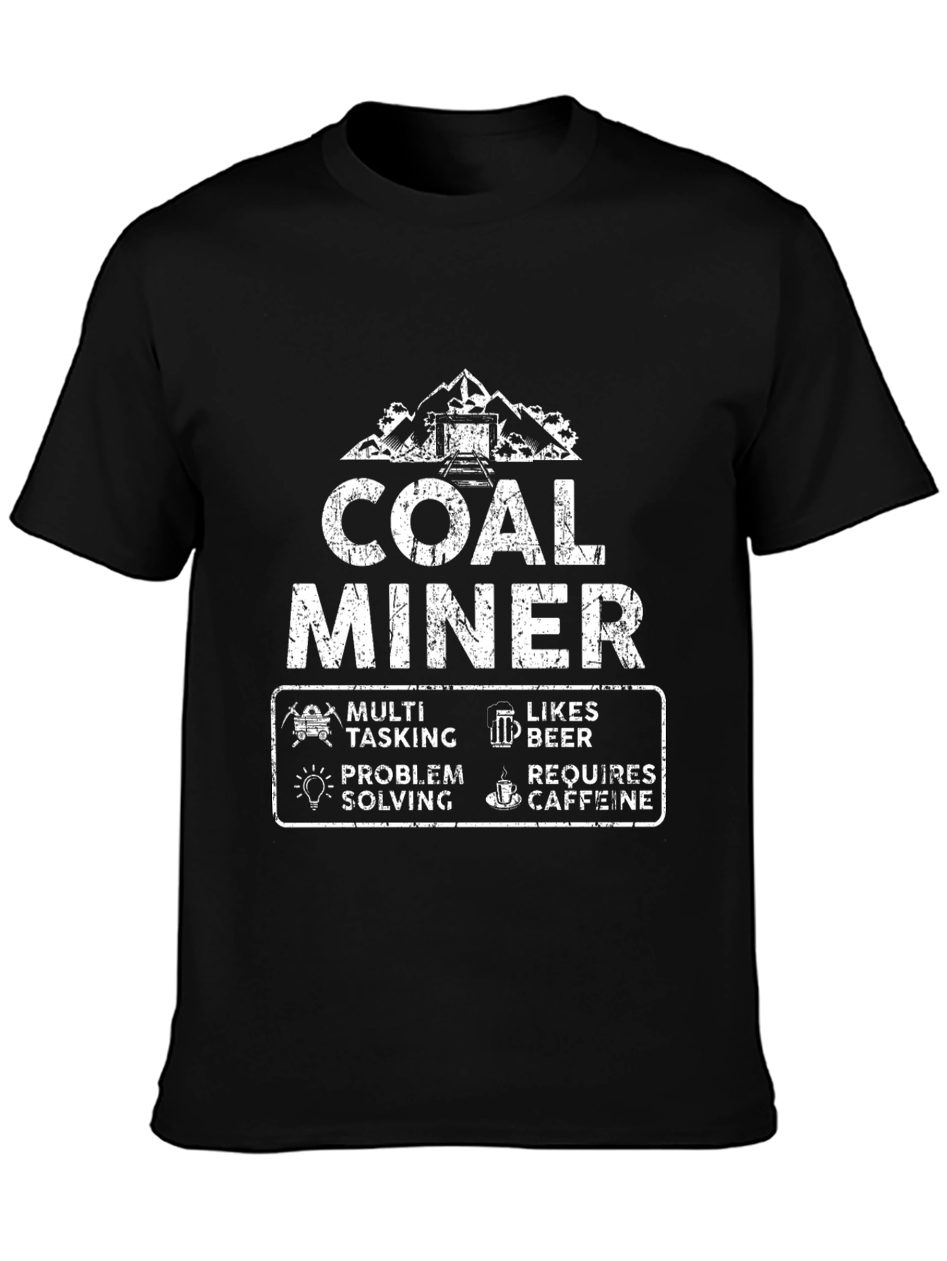 Coal Miner T-Shirt - Multi-Tasking Likes Beer Needs Caffeine